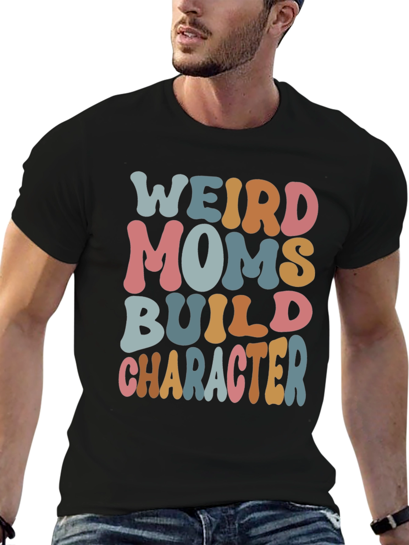 Black Weird Moms Build Character T-Shirt view 6