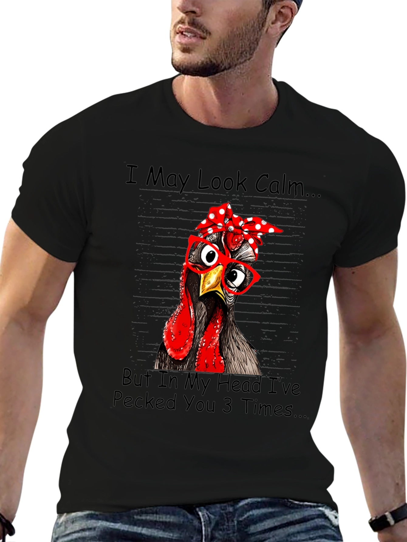 Black Funny Chicken T-Shirt: I May Look Calm view 6