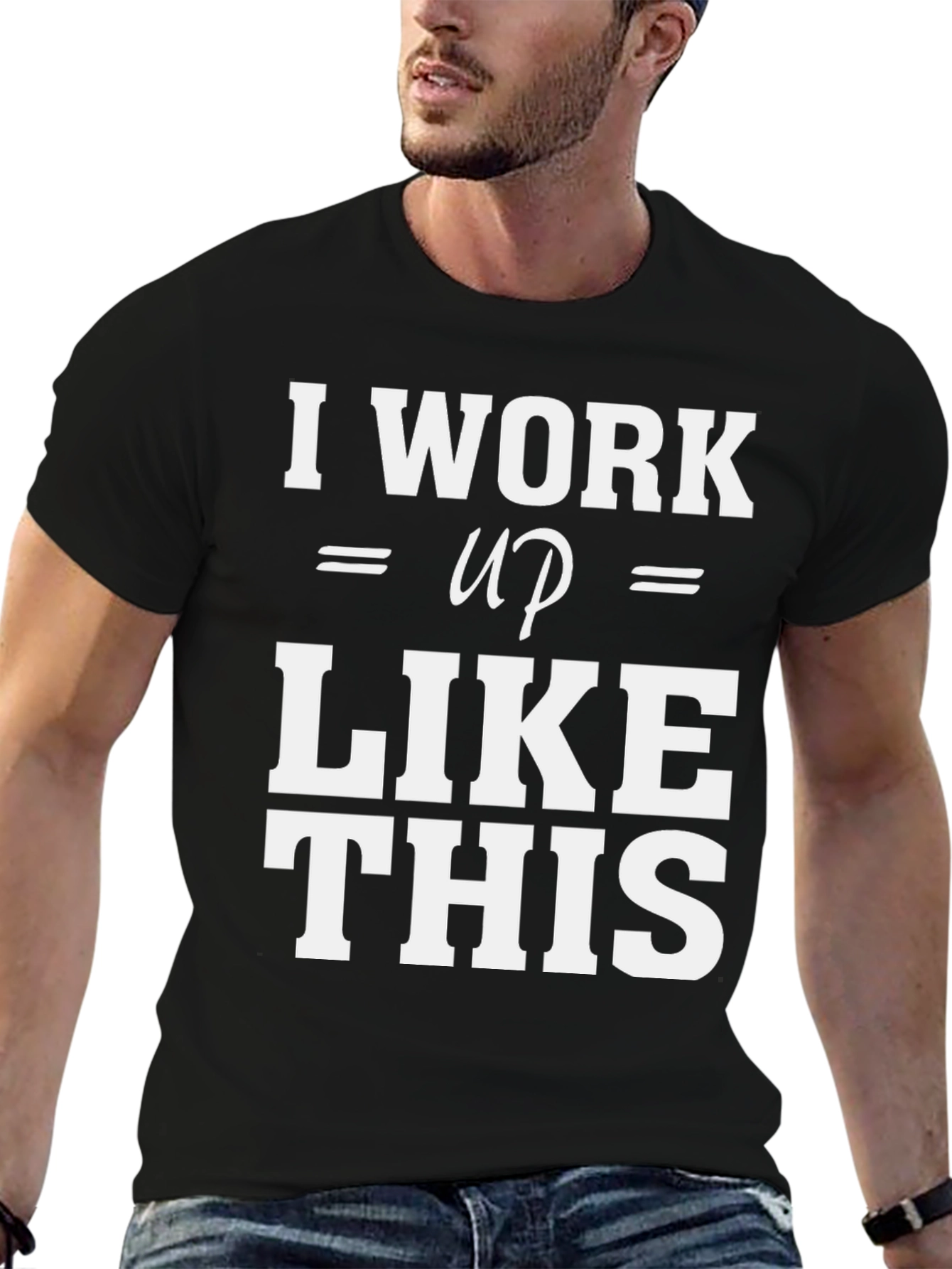 Black I Work Up Like This T-Shirt view 6