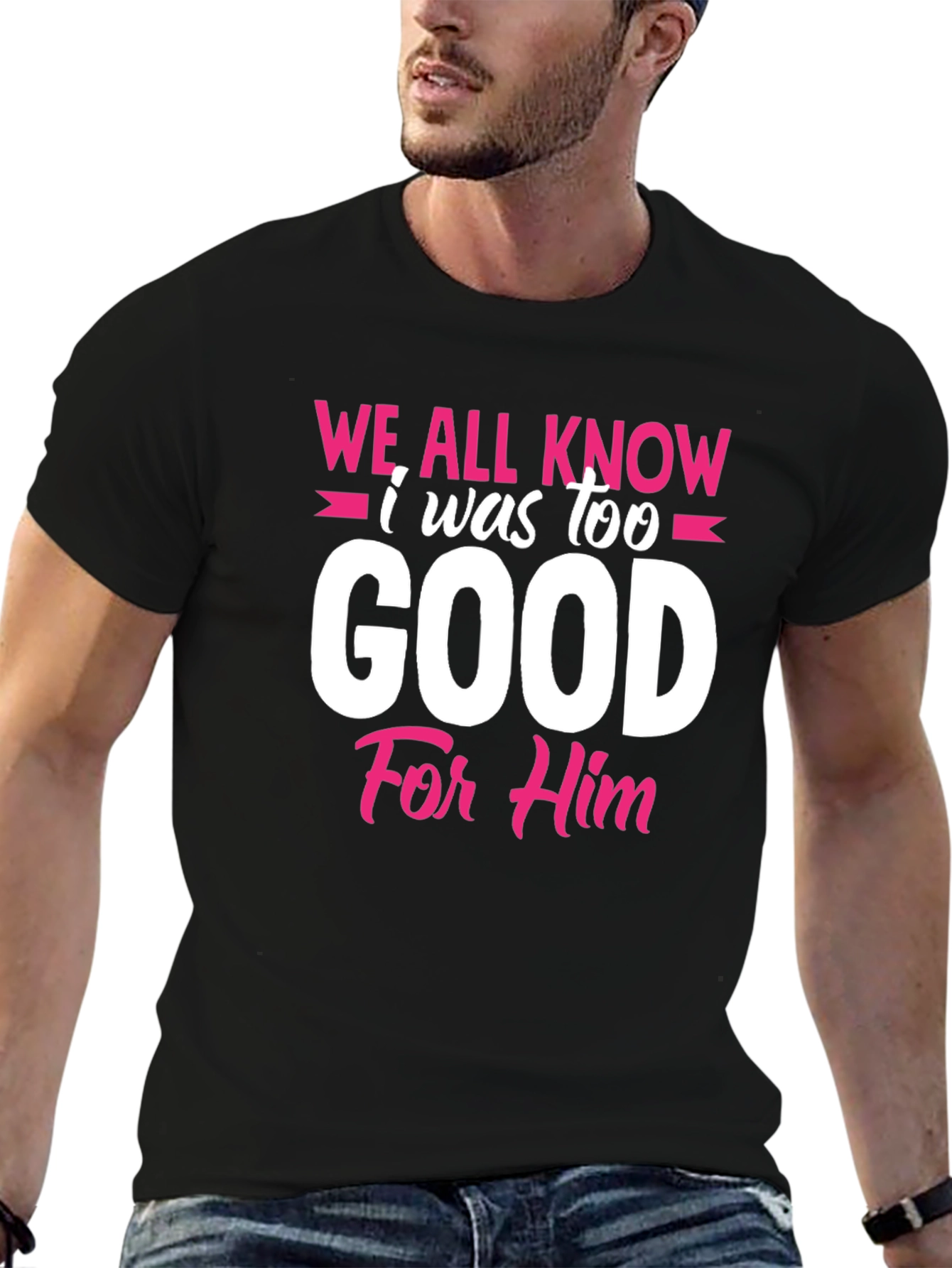 Black Funny 'Too Good' Graphic T-Shirt view 6