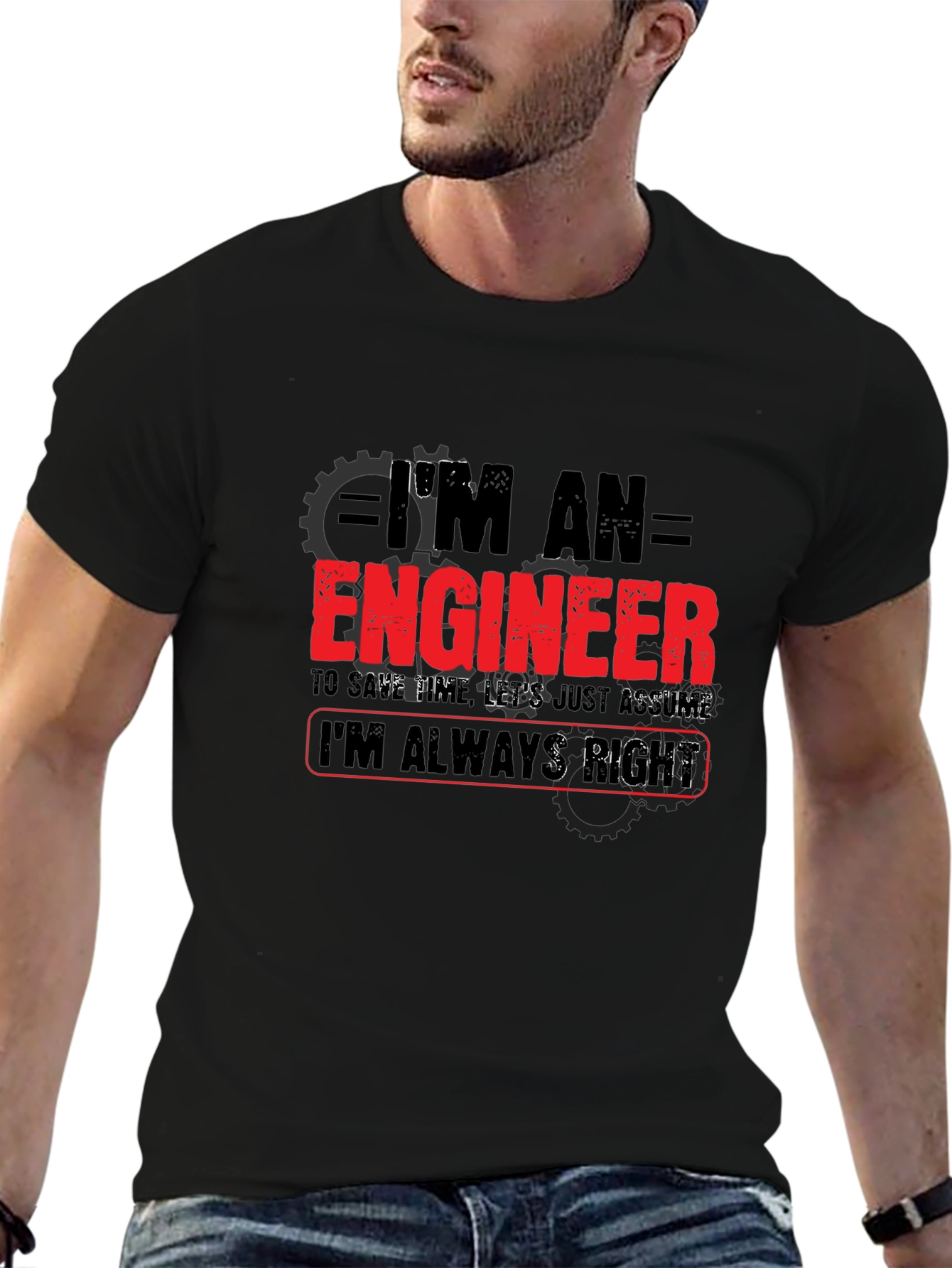 Black I'm An Engineer T-Shirt - Always Right Humor Tee view 6