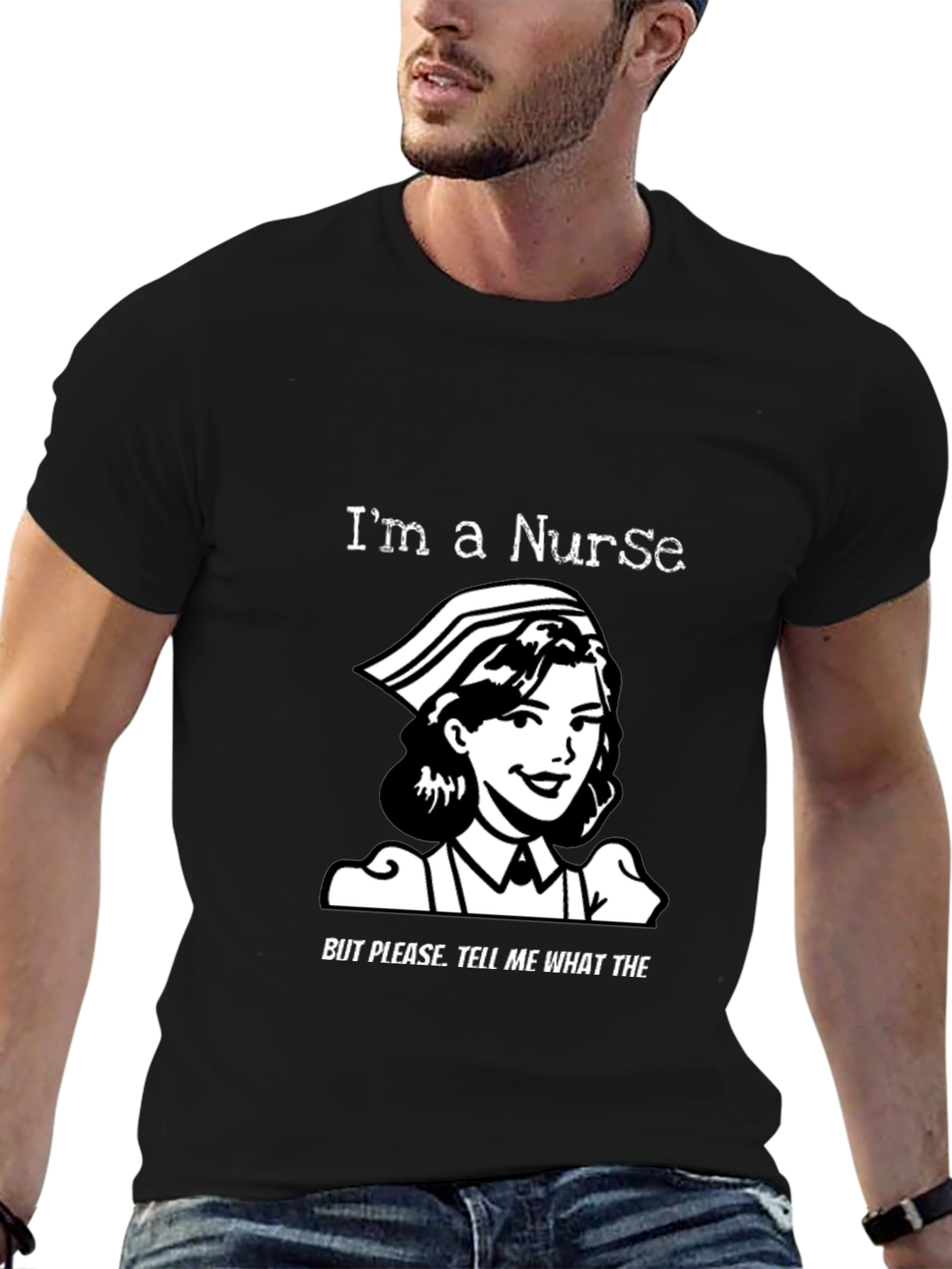 Black Nurse Humor T-Shirt - "I'm a Nurse" Graphic Tee view 6