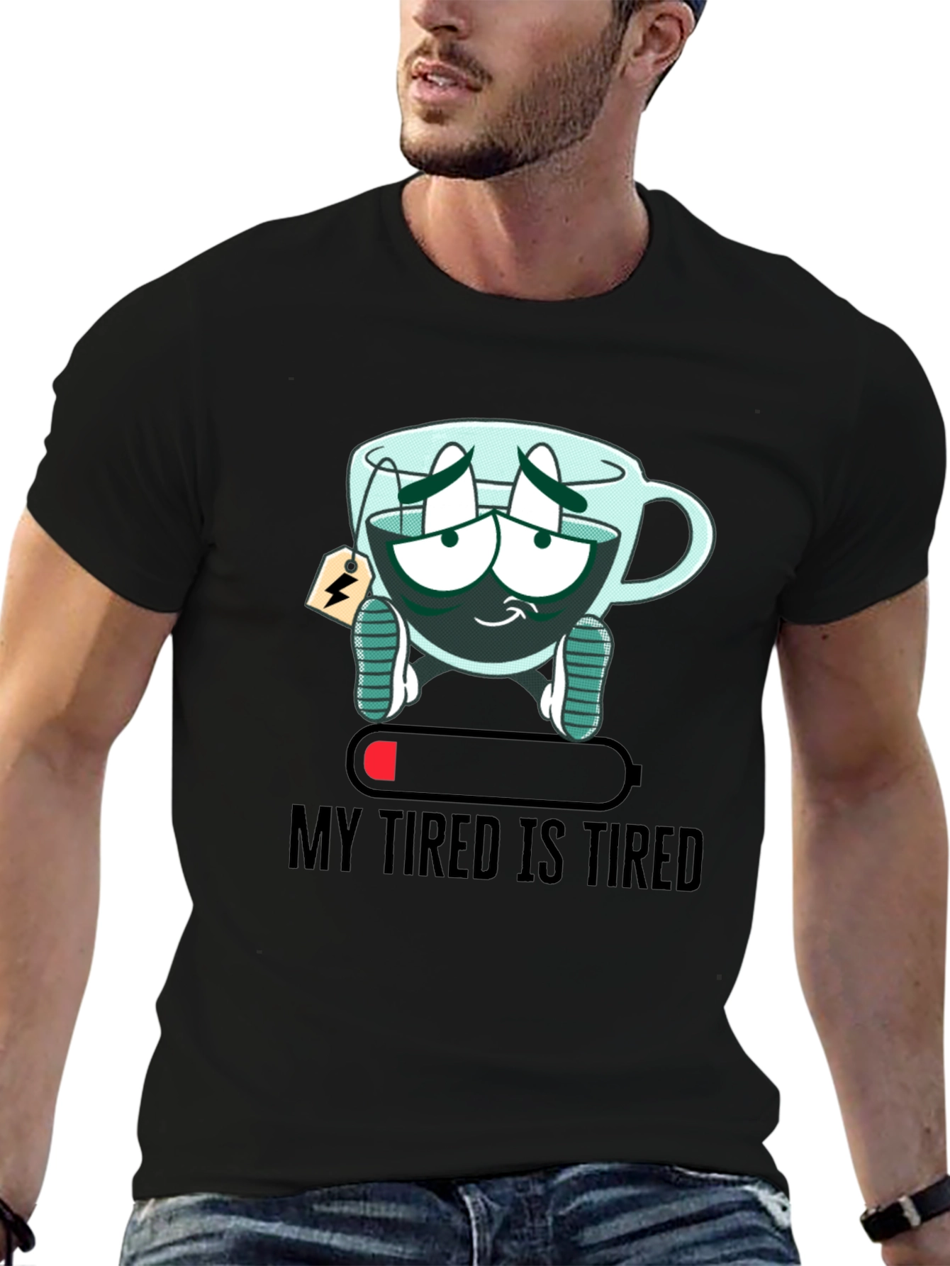 Black My Tired Is Tired Funny Graphic T-Shirt view 6