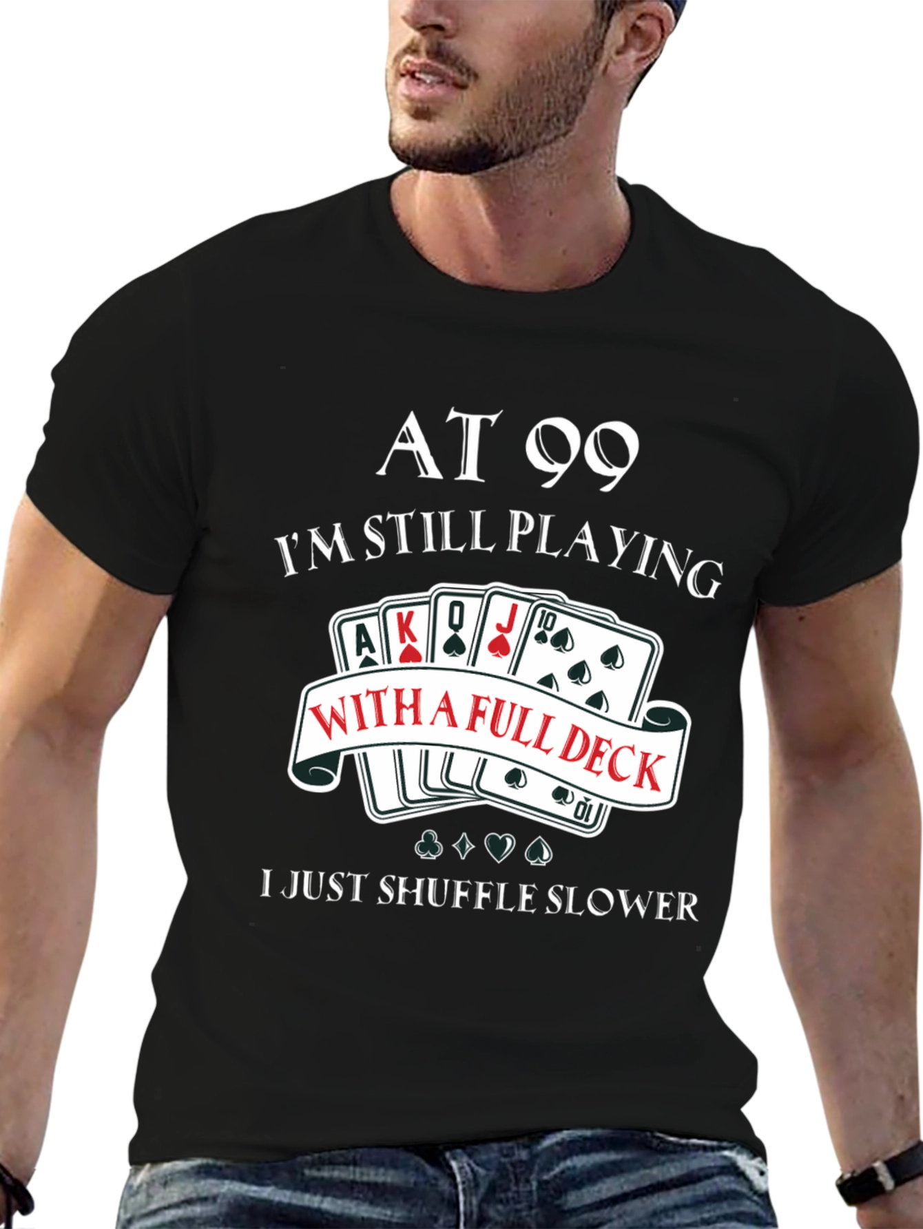 Black At 99 Full Deck Black T-Shirt view 6