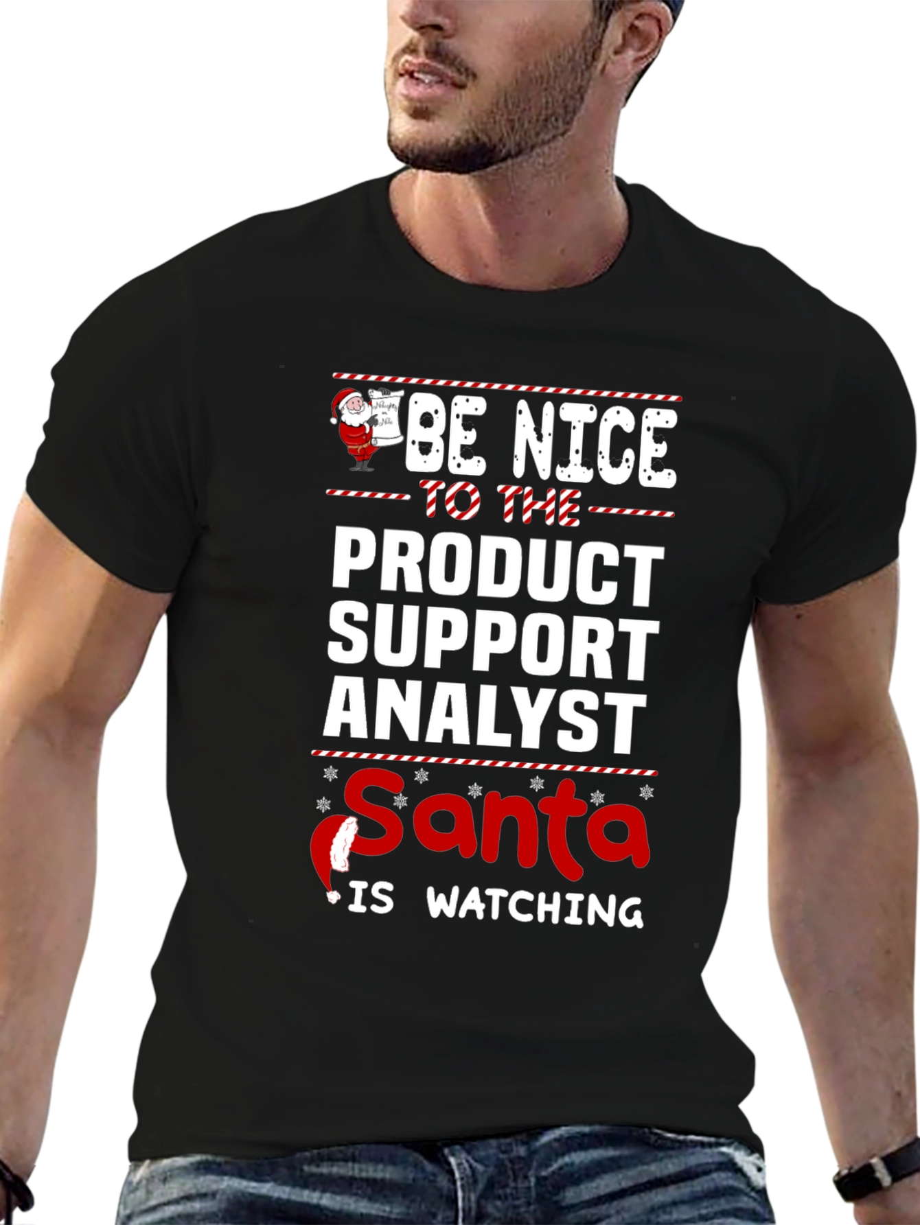 Black Be Nice to the Product Support Analyst Santa T-Shirt view 6
