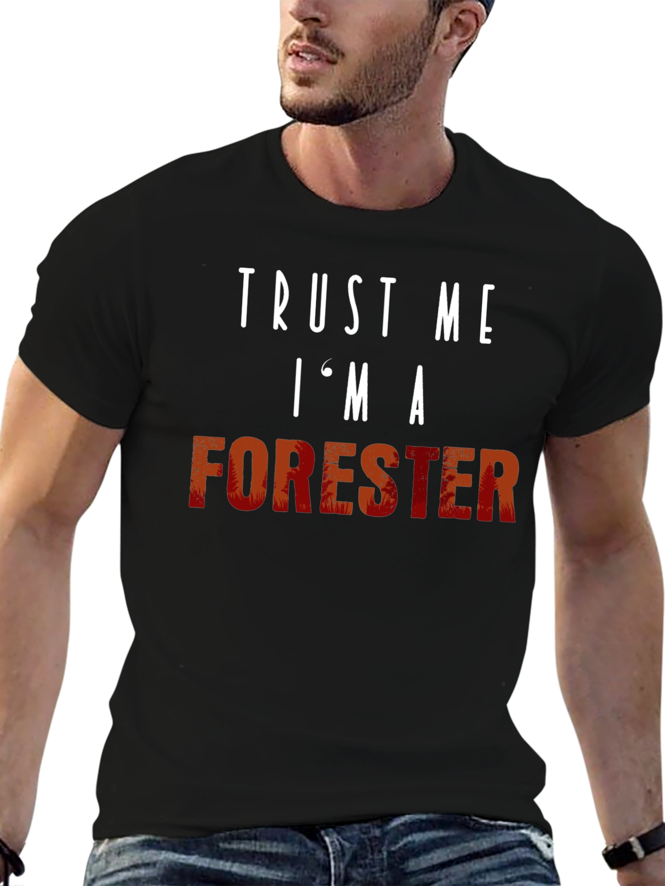 Black Trust Me I'm A Forester T-Shirt view 6
