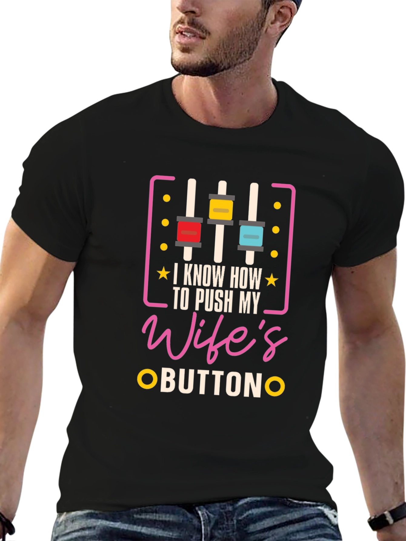 Black I Know How To Push My Wife's Buttons Graphic Tee view 6