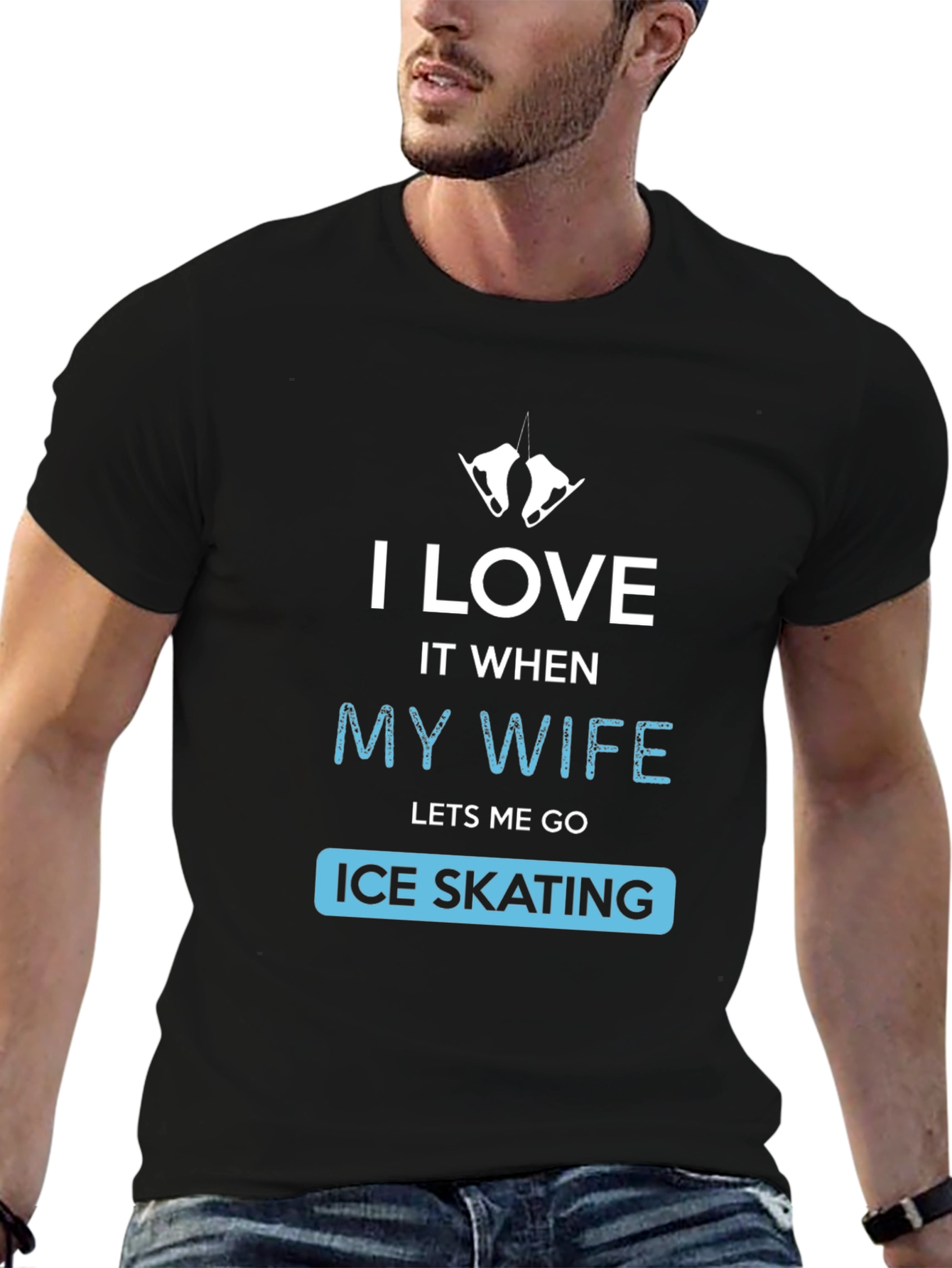 Black I Love It When My Wife Lets Me Go Ice Skating T-Shirt view 6