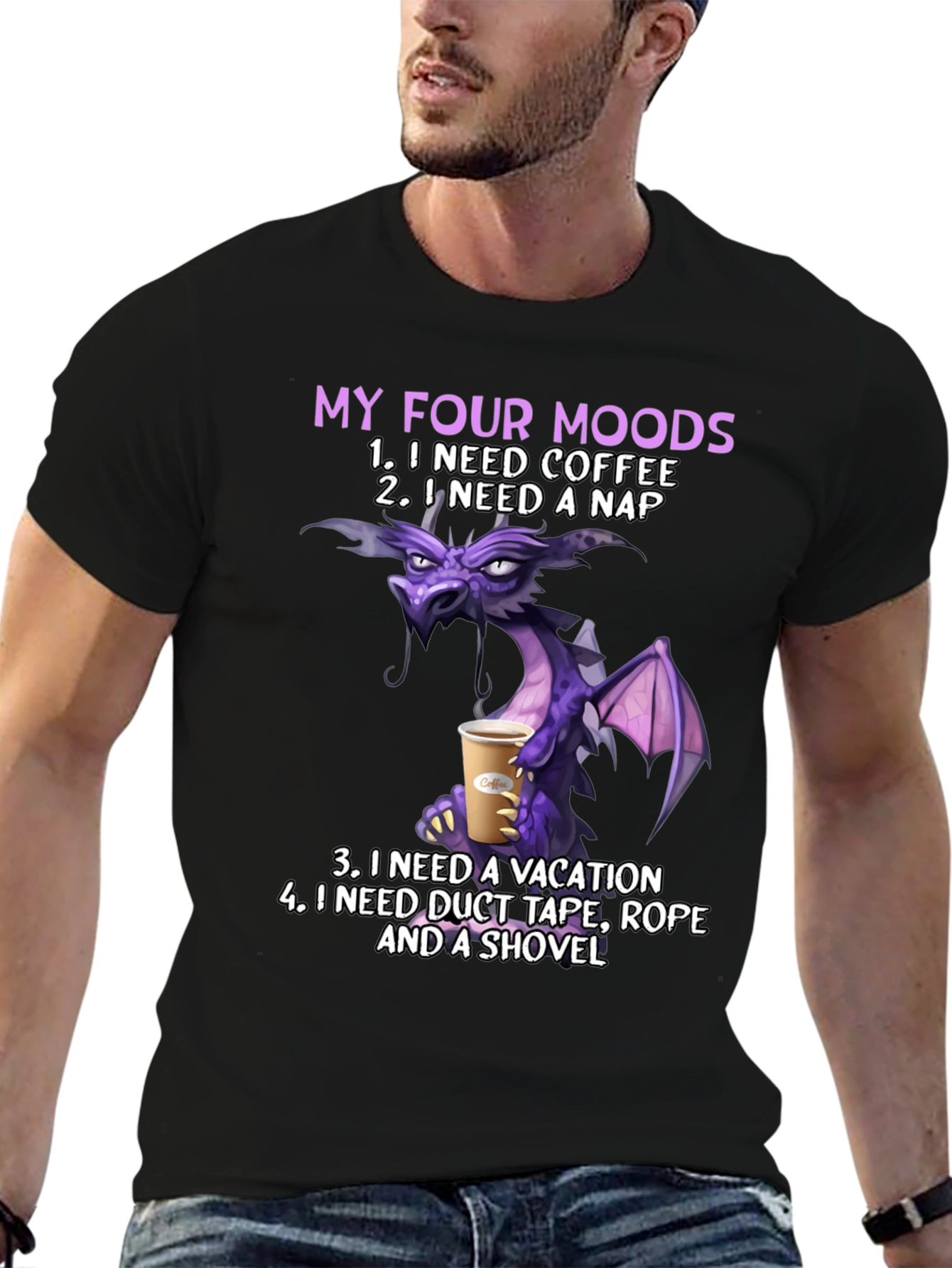 Black My Four Moods Dragon T-Shirt: Coffee, Nap, Vacation, Duct Tape view 6