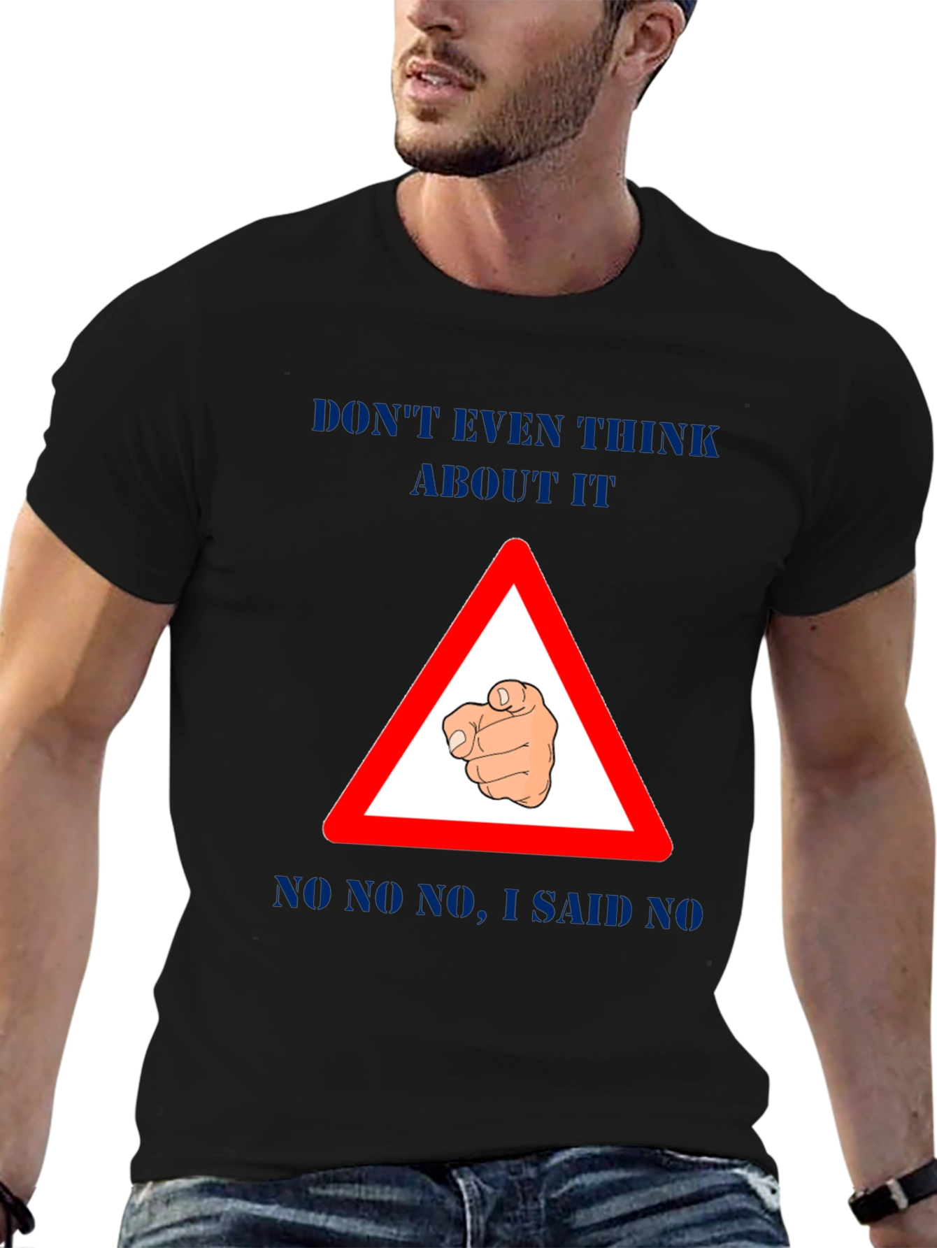 Black Funny "Don't Even Think About It" Graphic T-Shirt view 6