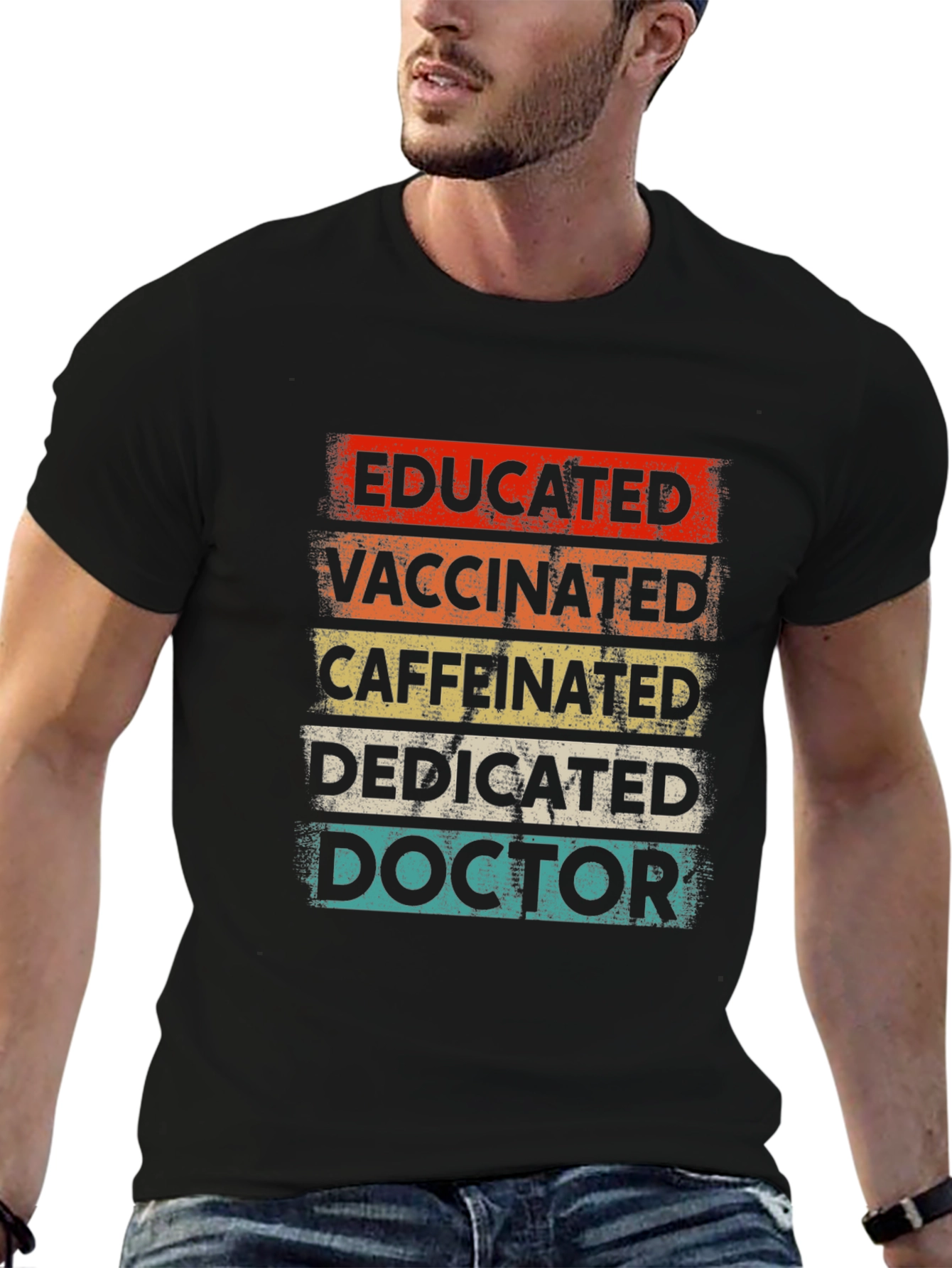 Black Educated Vaccinated Caffeinated Doctor T-Shirt view 6