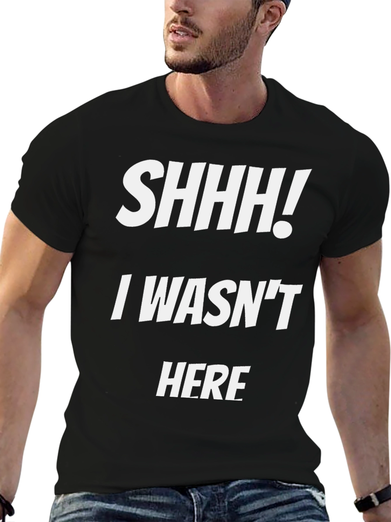Black Funny SHHH! I Wasn't Here Black Graphic Tee view 6