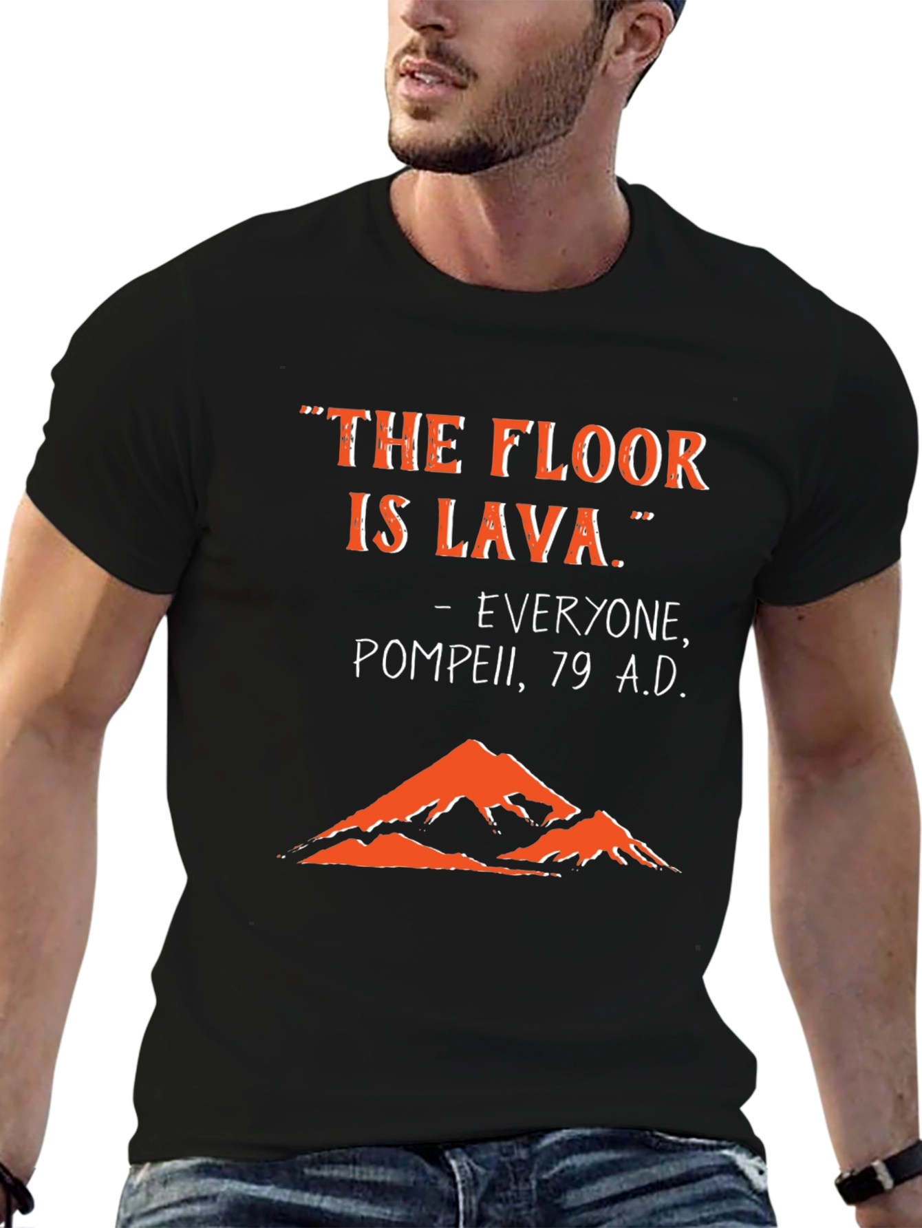 Black The Floor is Lava - Pompeii 79 AD T-Shirt view 6