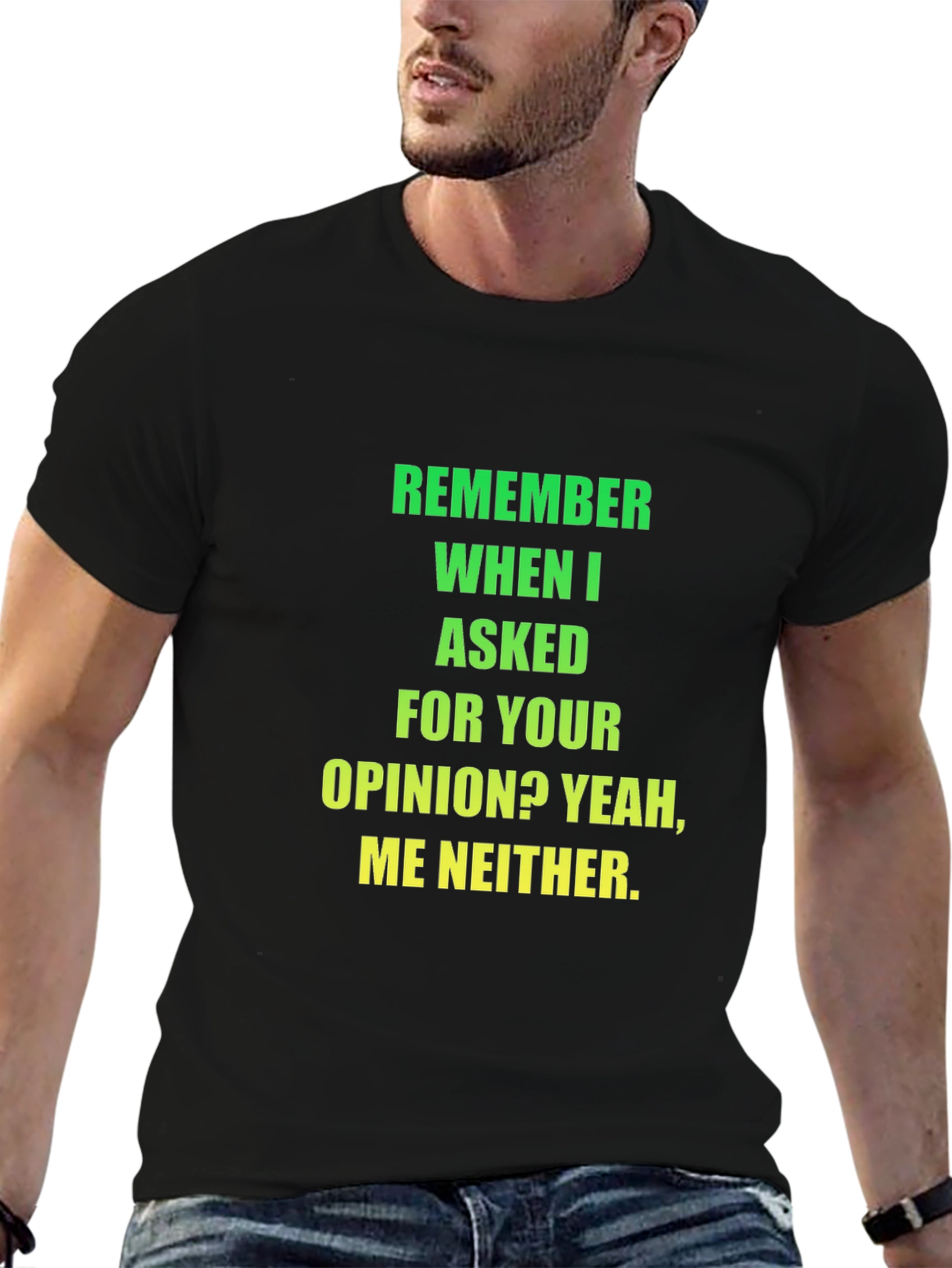 Black Funny Opinion T-Shirt - Sarcastic Statement Tee view 6