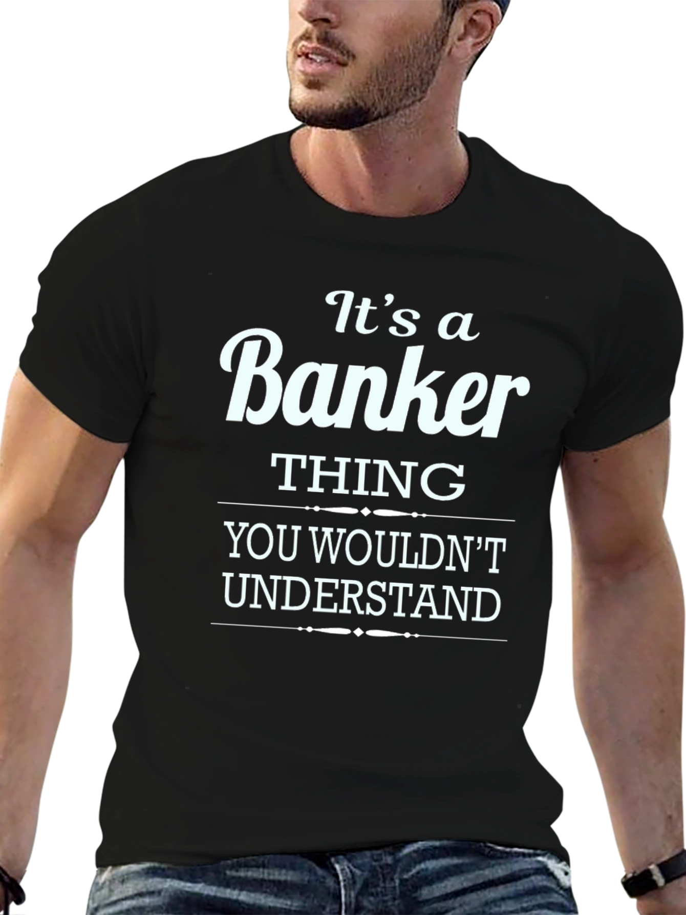 Black It's a Banker Thing T-Shirt - Premium Cotton Blend view 6