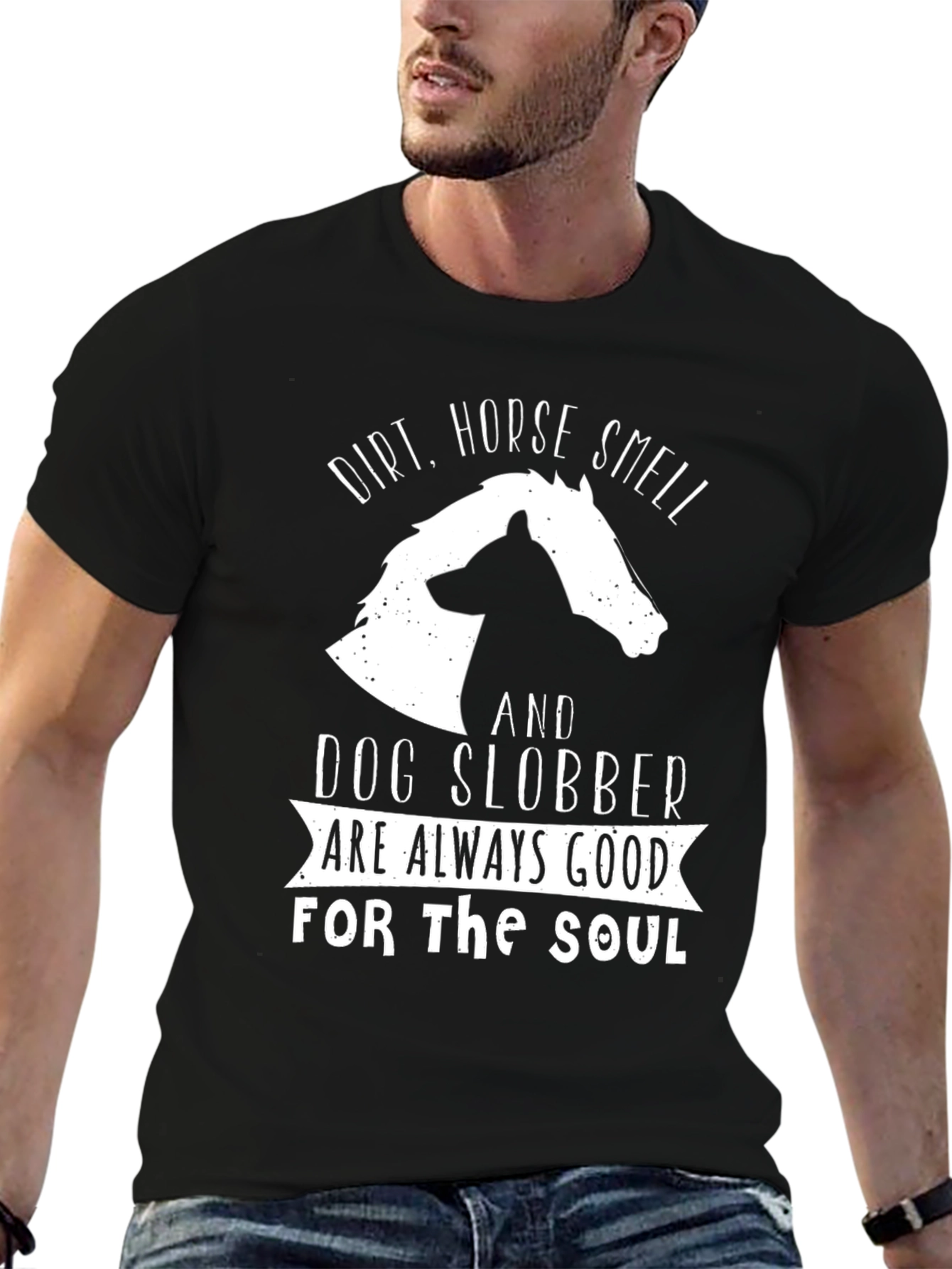 Black Dirt, Horse Smell & Dog Slobber T-Shirt view 6