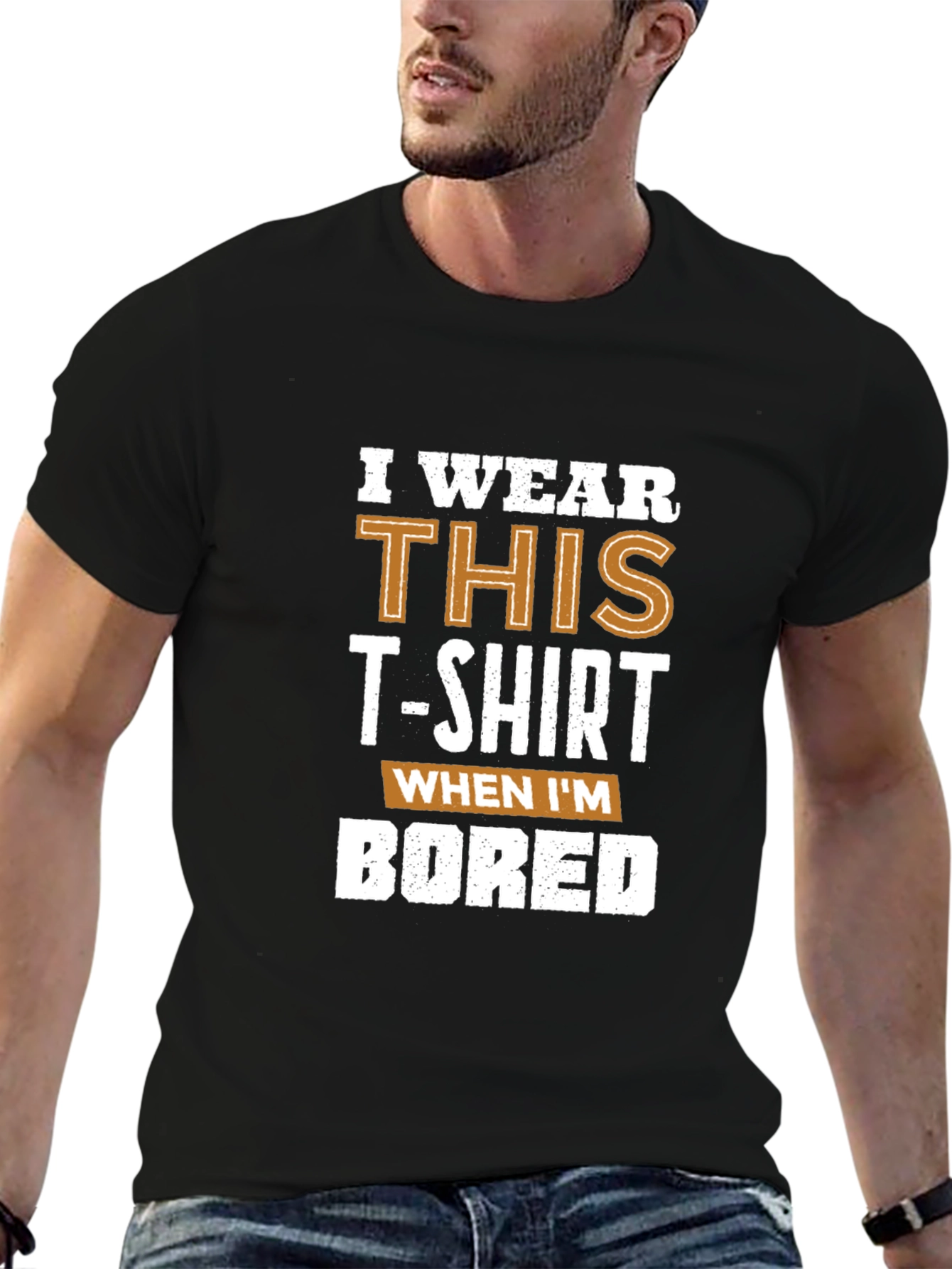 Black I Wear This T-Shirt When I'm Bored Graphic Tee view 6