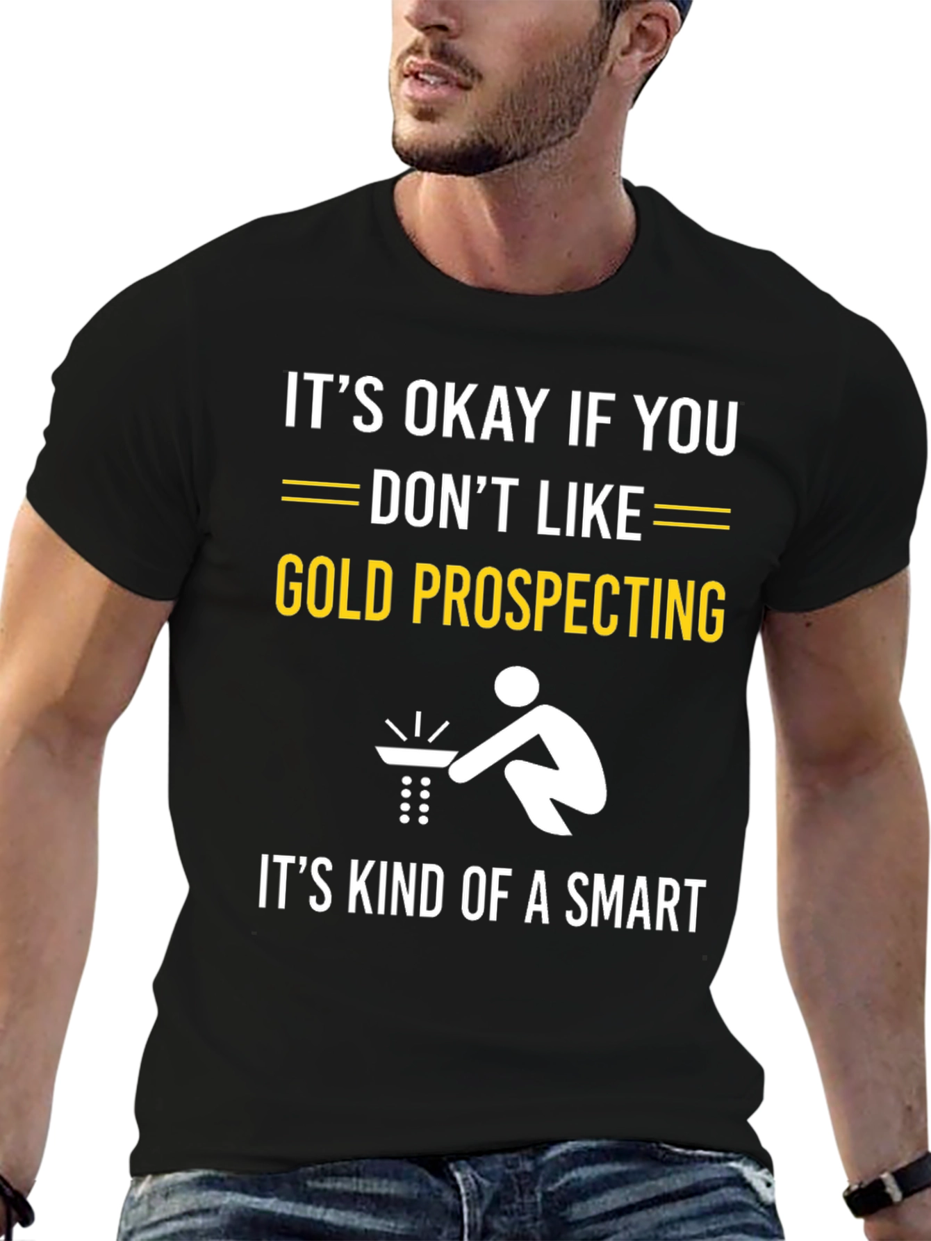 Black Gold Prospecting Smart Funny T-Shirt view 6