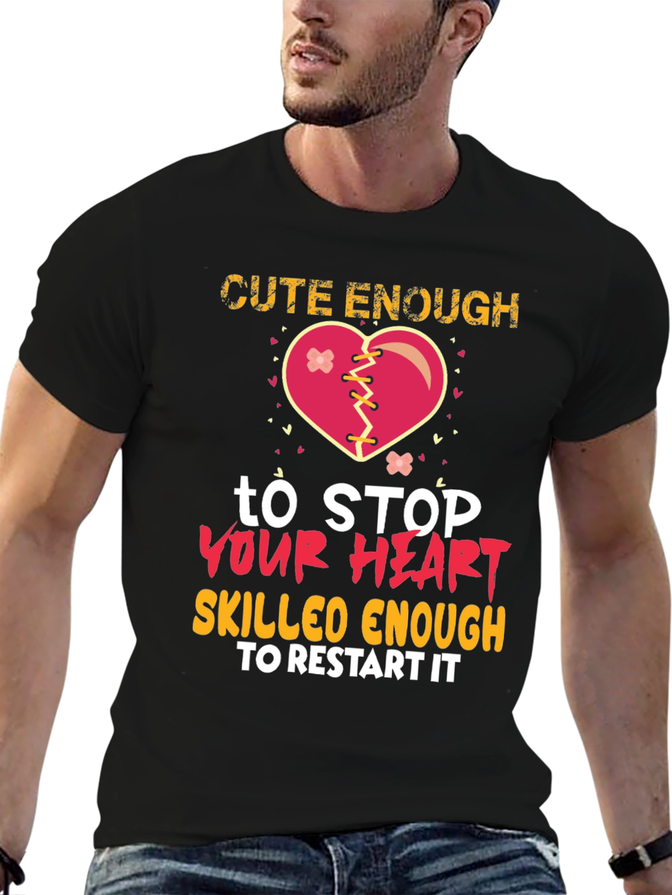Black Cute Enough to Stop Your Heart Graphic T-Shirt view 6