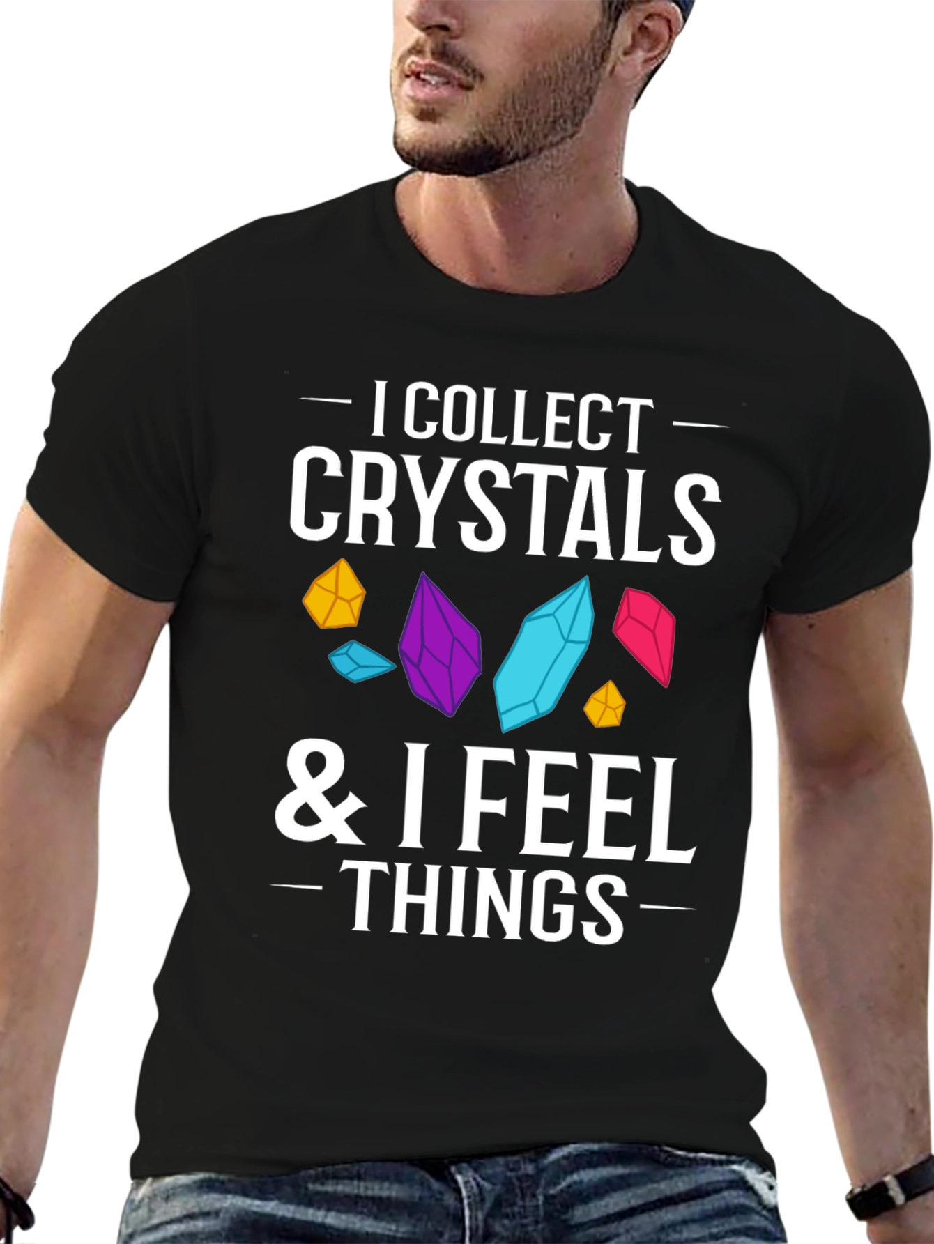Black Crystal Collector Tee: I Collect Crystals & I Feel Things Black T-Shirt view 6