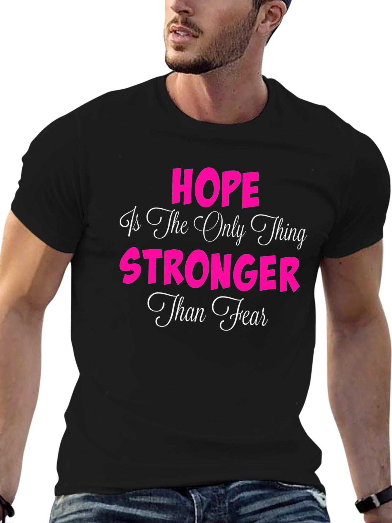Hope Stronger Than Fear T-Shirt - 6