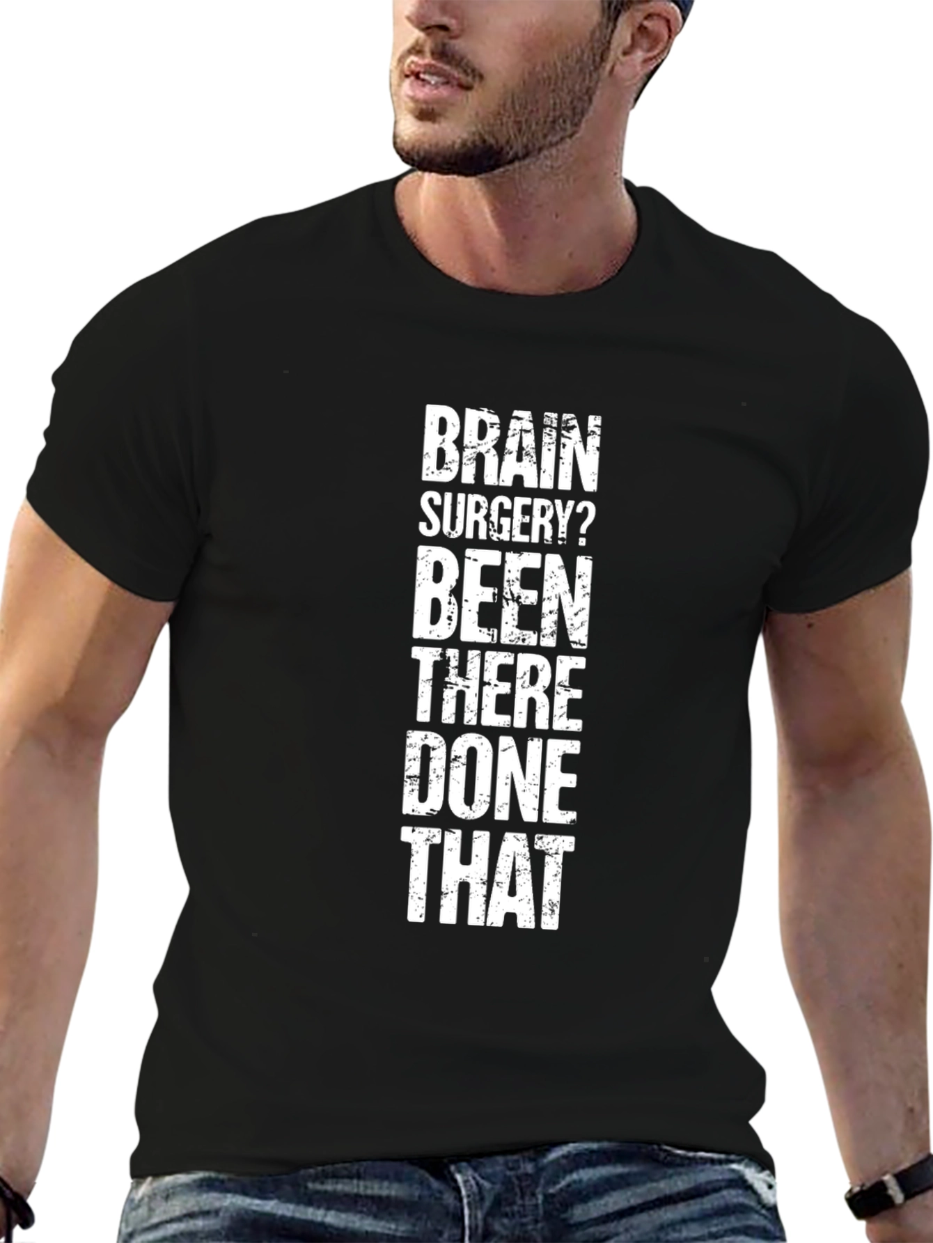 Black Brain Surgery? Been There Done That Humor Graphic T-Shirt view 6