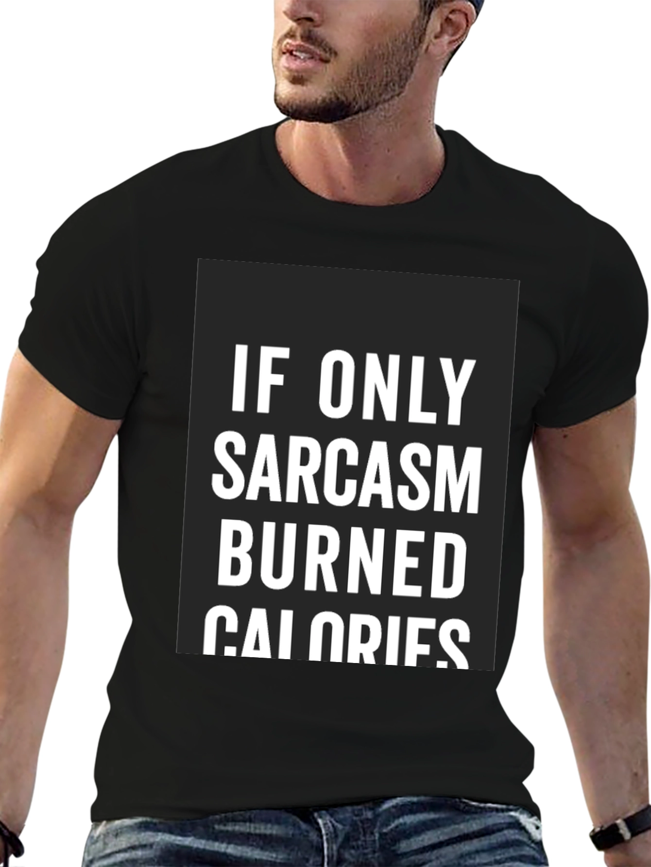 Black Sarcasm Burns Calories Funny Black T-Shirt view 6