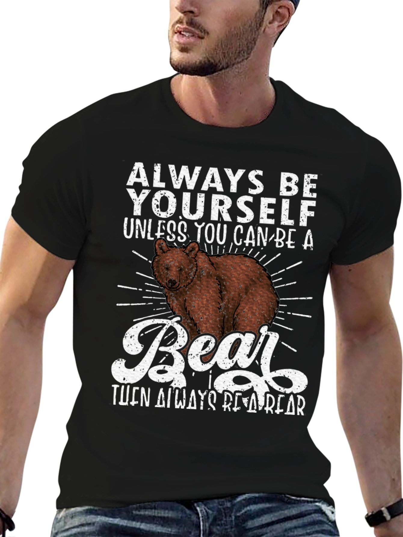 Black Always Be Yourself Unless Bear T-Shirt view 6