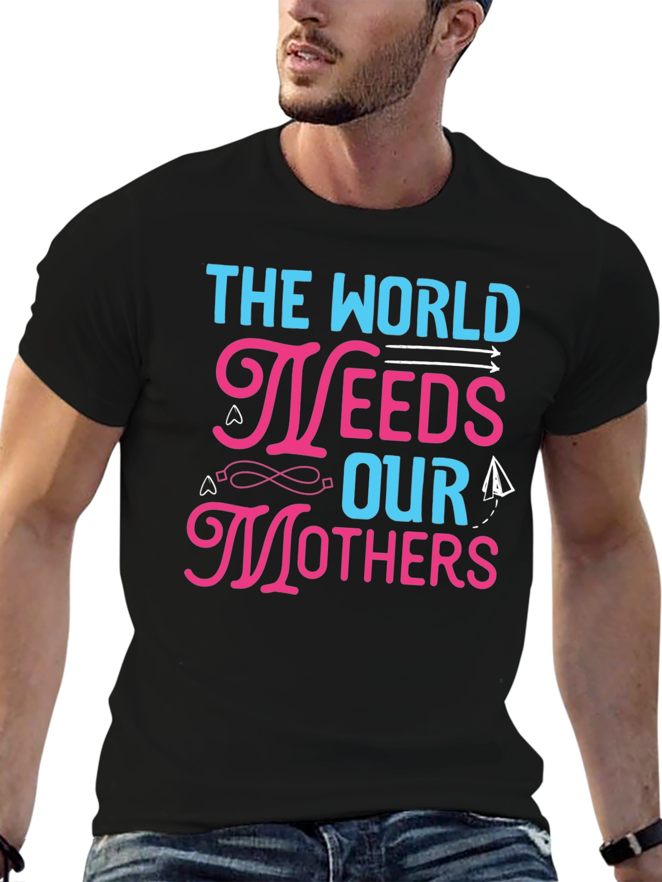 The World Needs Our Mothers Graphic T-Shirt - 6