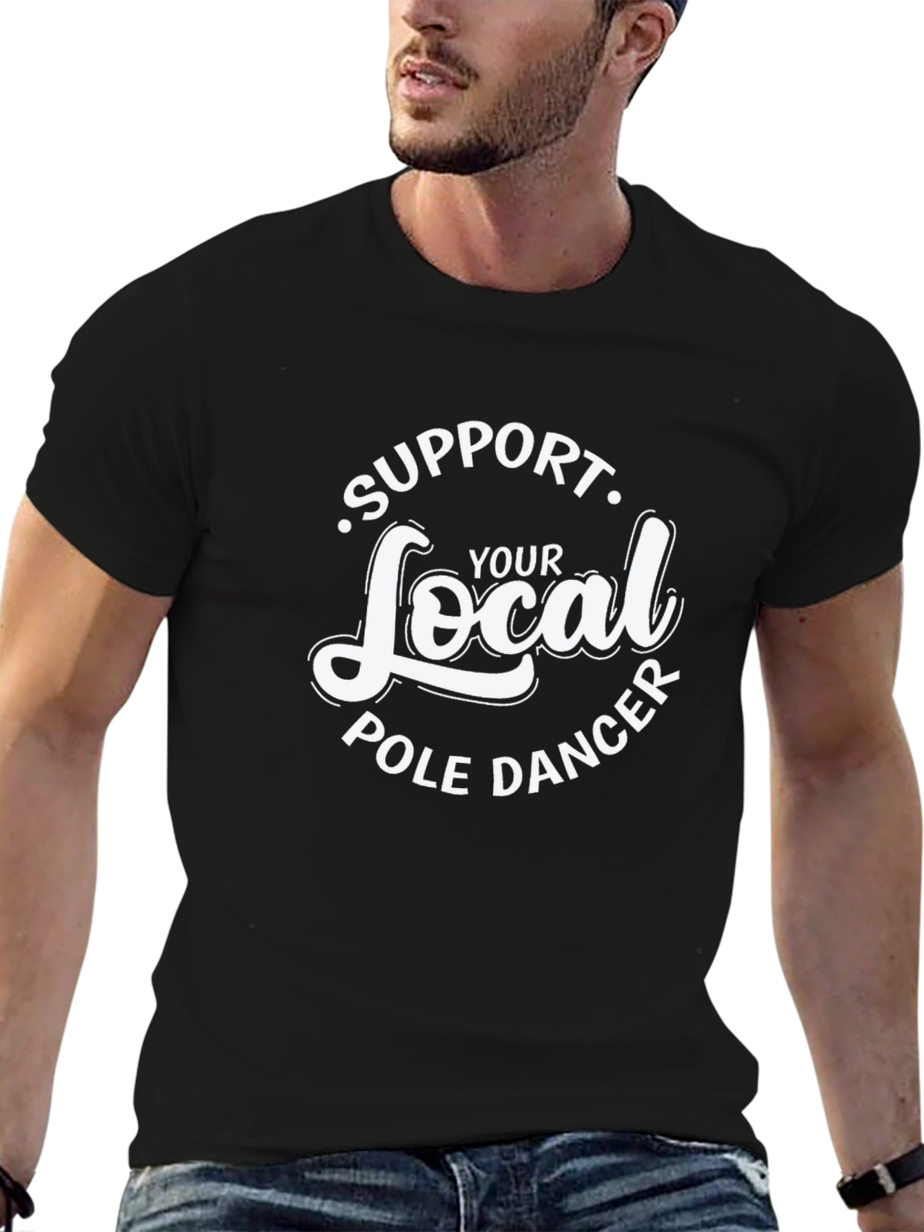 Black Support Your Local Pole Dancer T-Shirt - Black Crew Neck Tee view 6