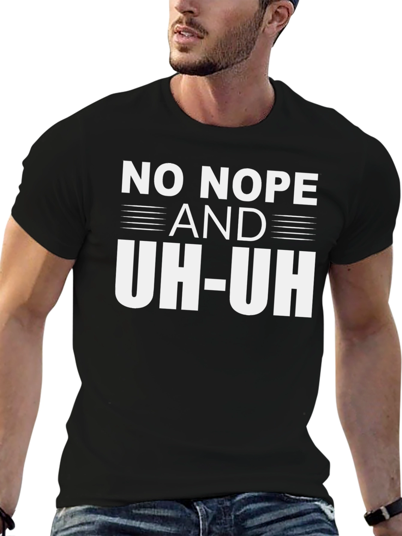Black No Nope and Uh-Uh Graphic T-Shirt view 6