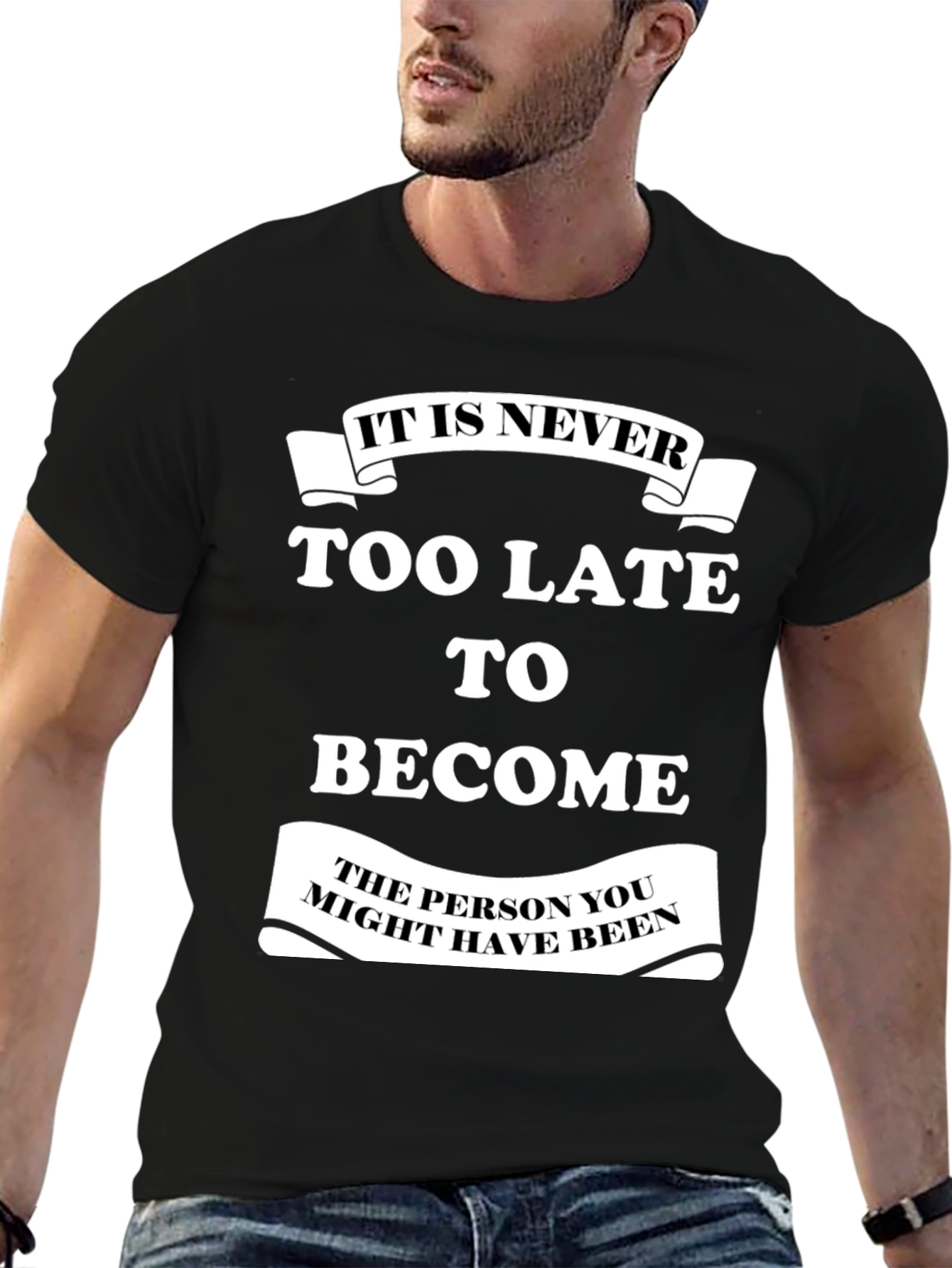 Black Motivational T-Shirt: It Is Never Too Late view 6