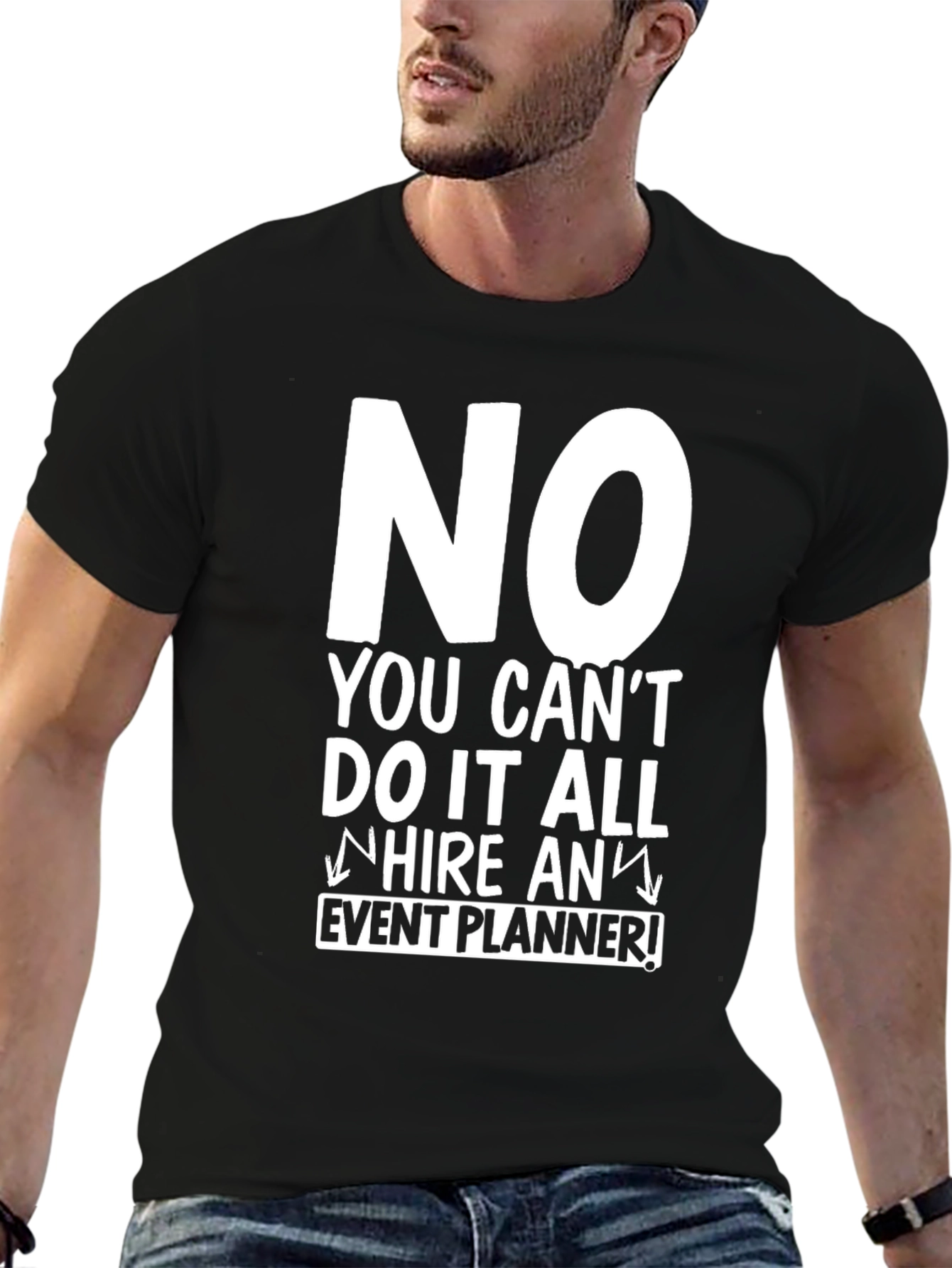 Black Funny Event Planner T-Shirt - "No, Hire an Event Planner!" view 6