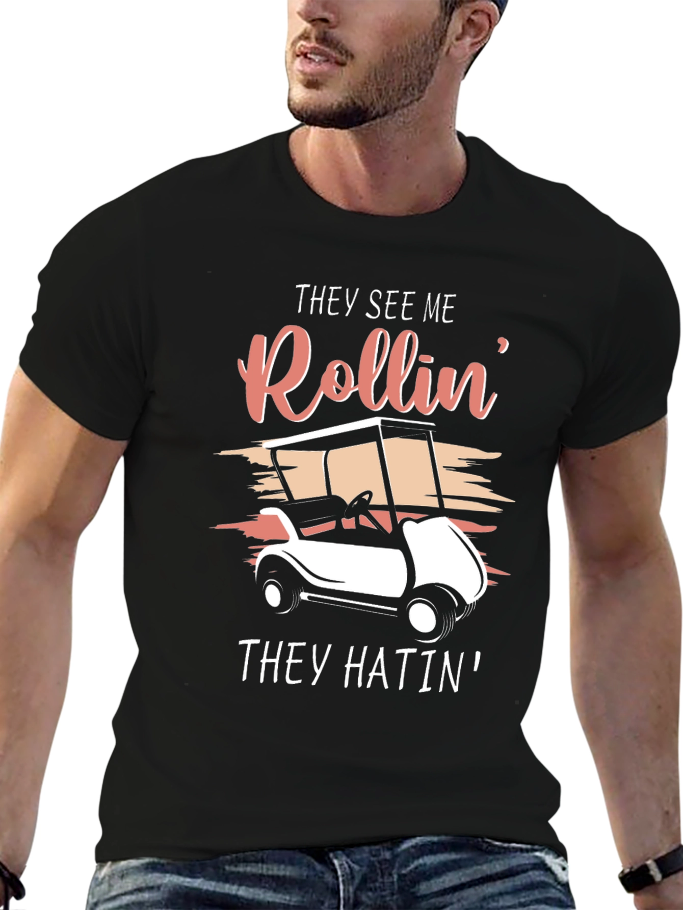 Black They See Me Rollin' Golf Cart T-Shirt view 6
