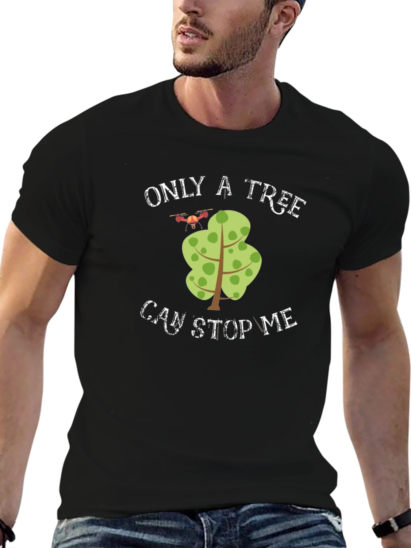 Black Only A Tree Can Stop Me Drone T-Shirt view 6
