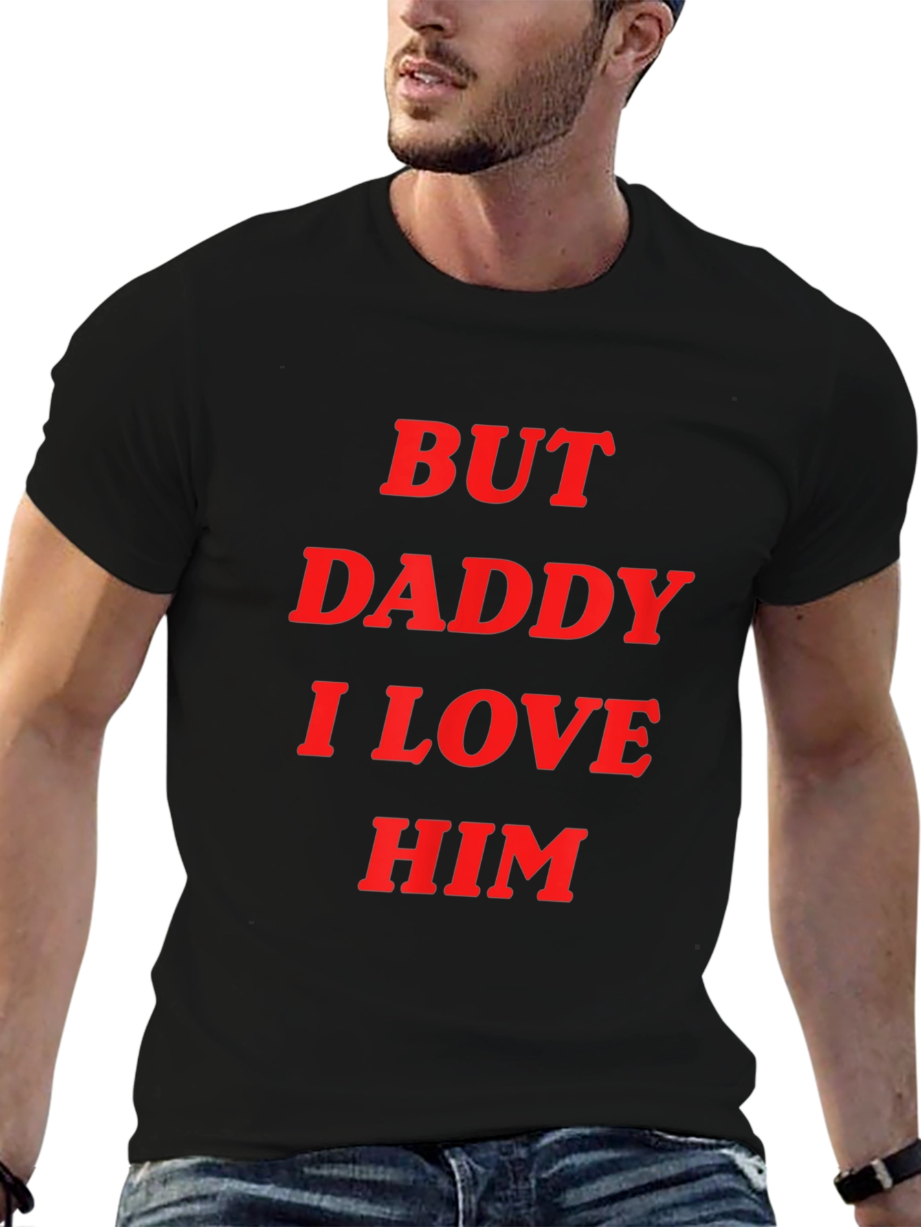 Black But Daddy I Love Him T-Shirt - Bold Statement Tee view 6