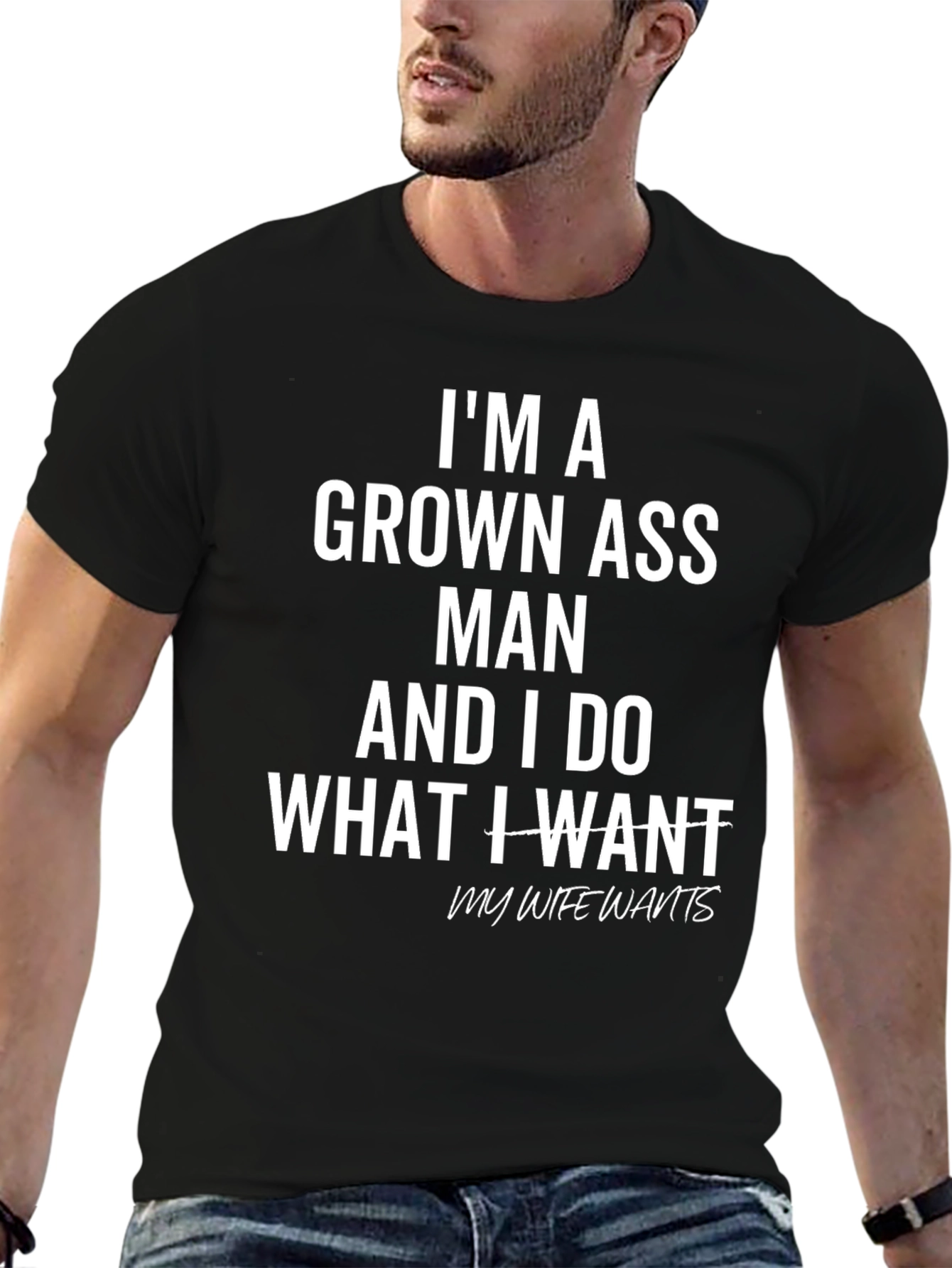 Black I'm A Grown Ass Man T-Shirt view 6