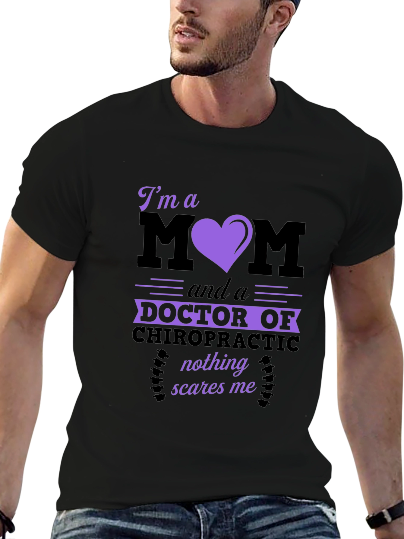 Black Chiropractor Mom T-Shirt - Nothing Scares Me! view 6