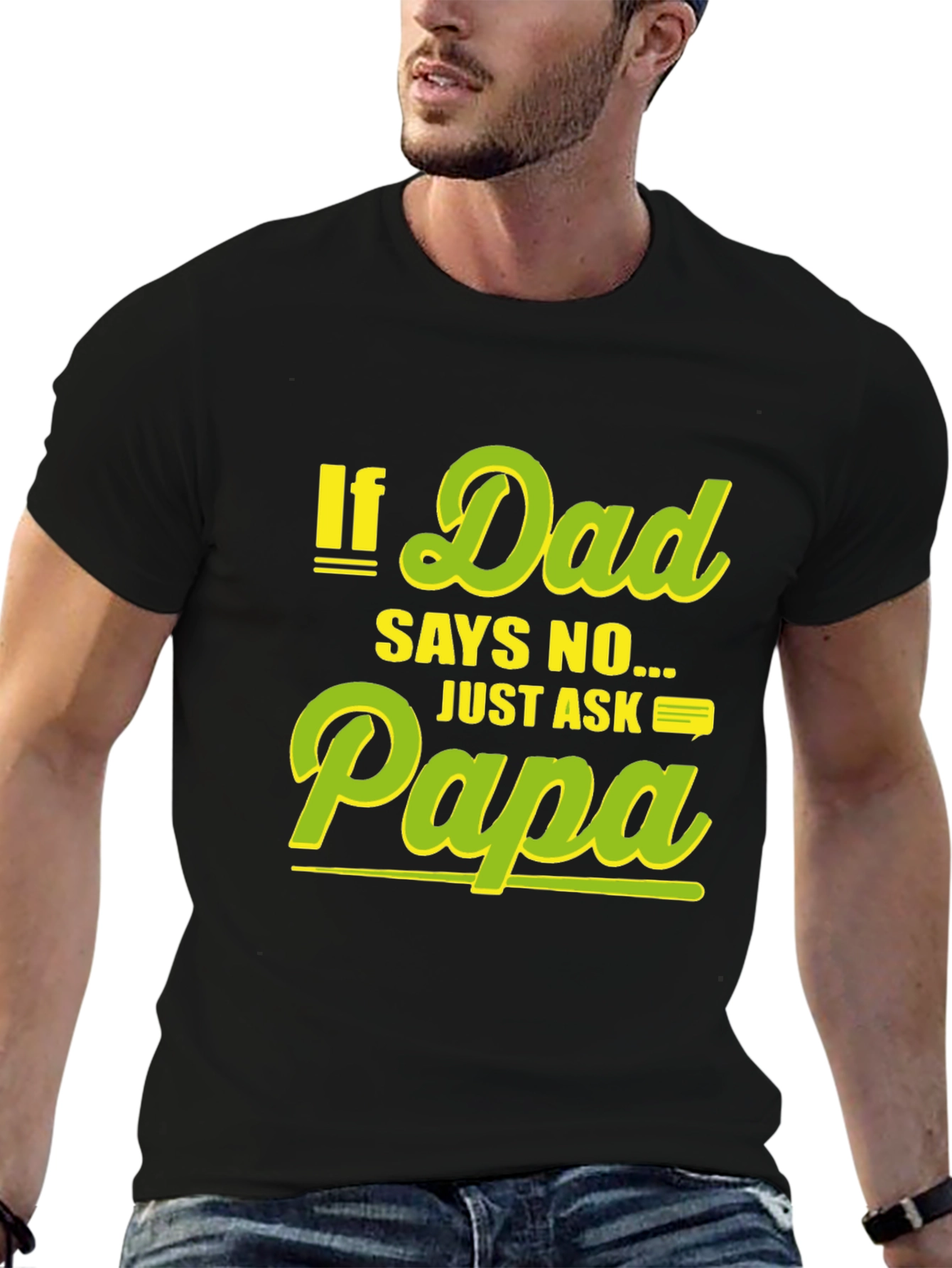 Black Funny "If Dad Says No Ask Papa" Black T-Shirt view 6