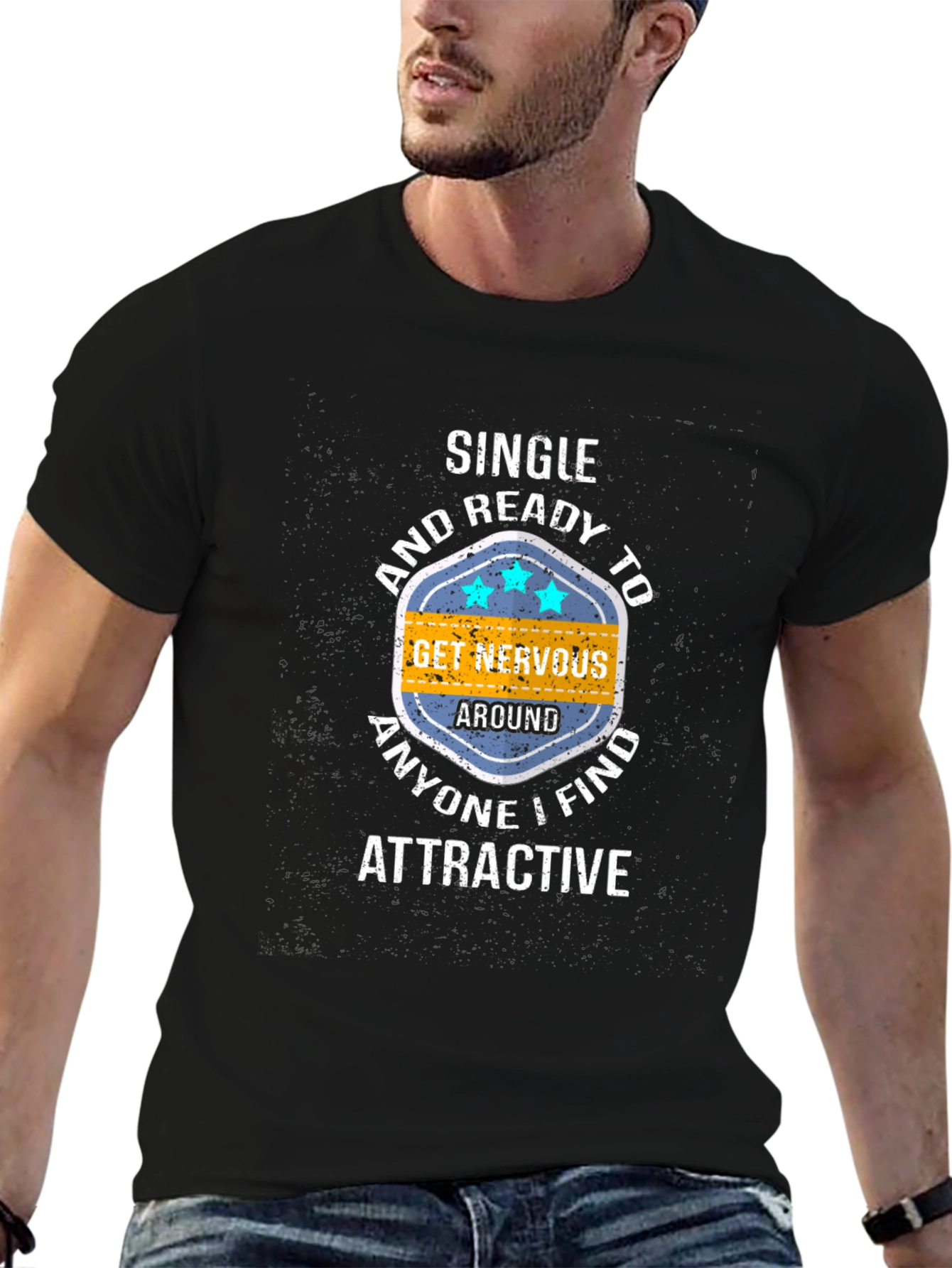 Black Single & Ready T-Shirt: Get Nervous Around Attractive People! view 6