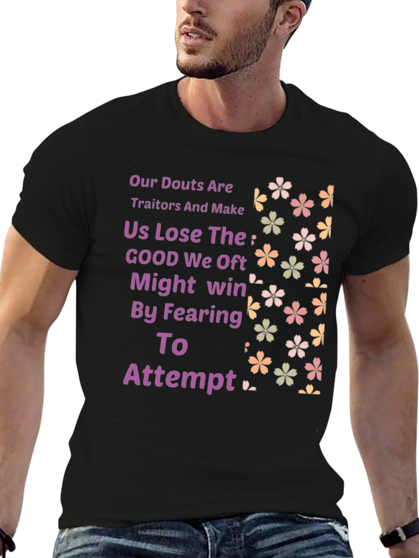 Black Motivational T-Shirt: Our Doubts Are Traitors view 6