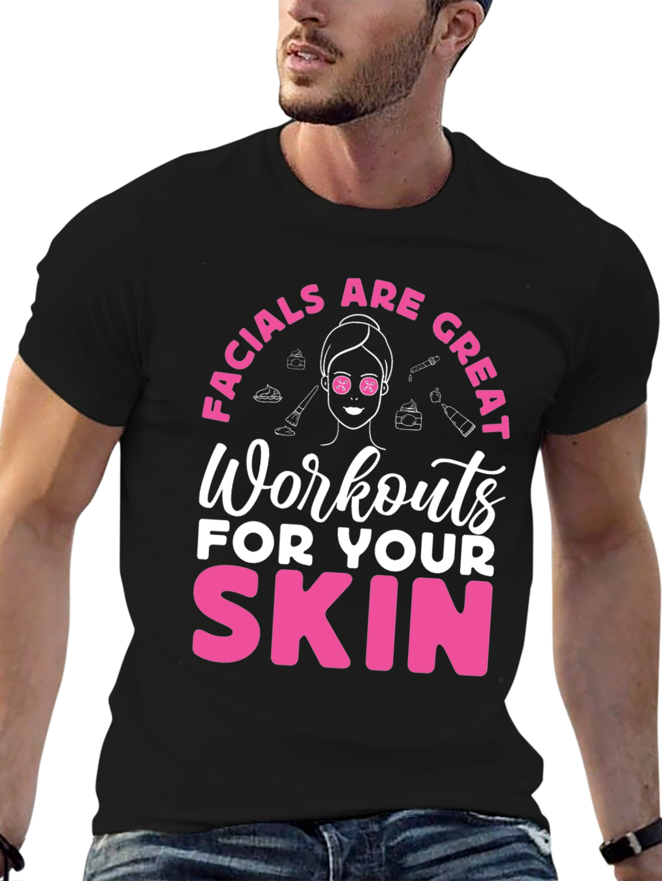 Black Facials are Great Workouts Skin T-Shirt view 6