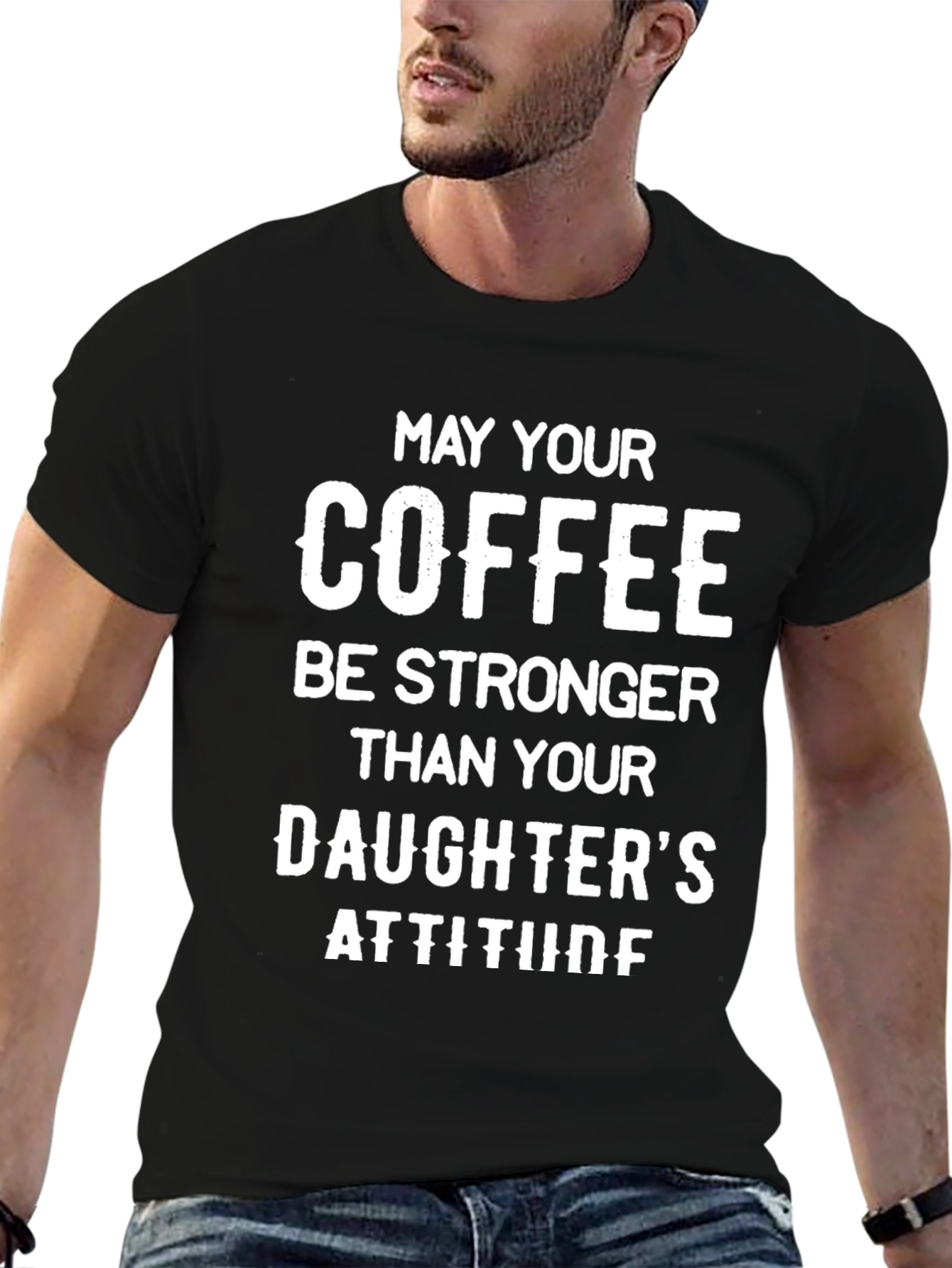 Black Coffee Stronger Than Daughter's Attitude T-Shirt view 6