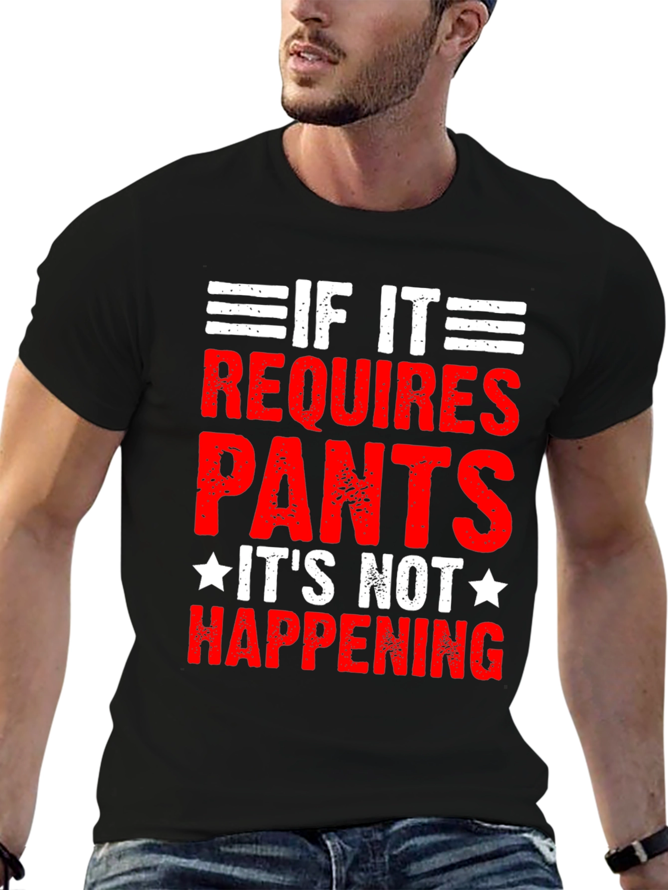 Black Funny "If it Requires Pants" Graphic Tee view 6