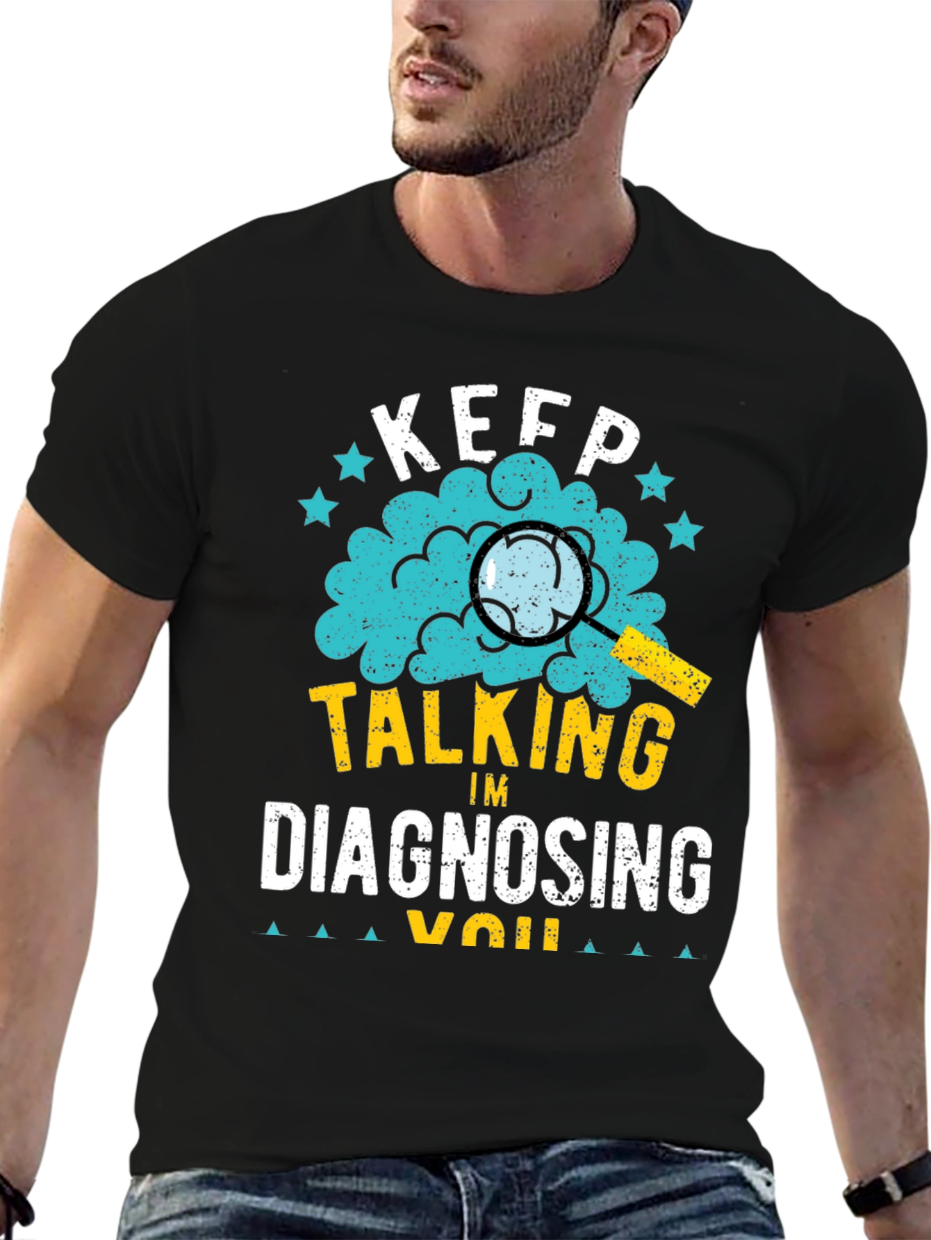 Black Keep Talking I'm Diagnosing You T-Shirt view 6