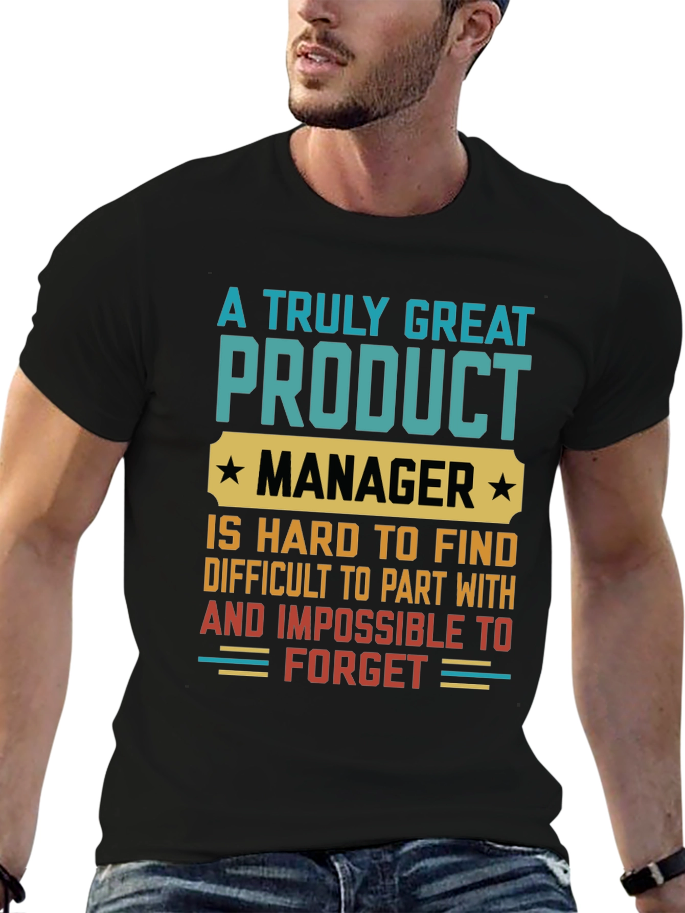 Great Product Manager Graphic T-Shirt - 6