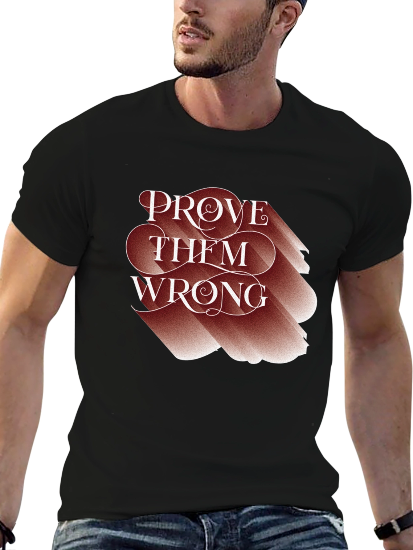 Black Prove Them Wrong Graphic Tee - Motivational T-Shirt view 6