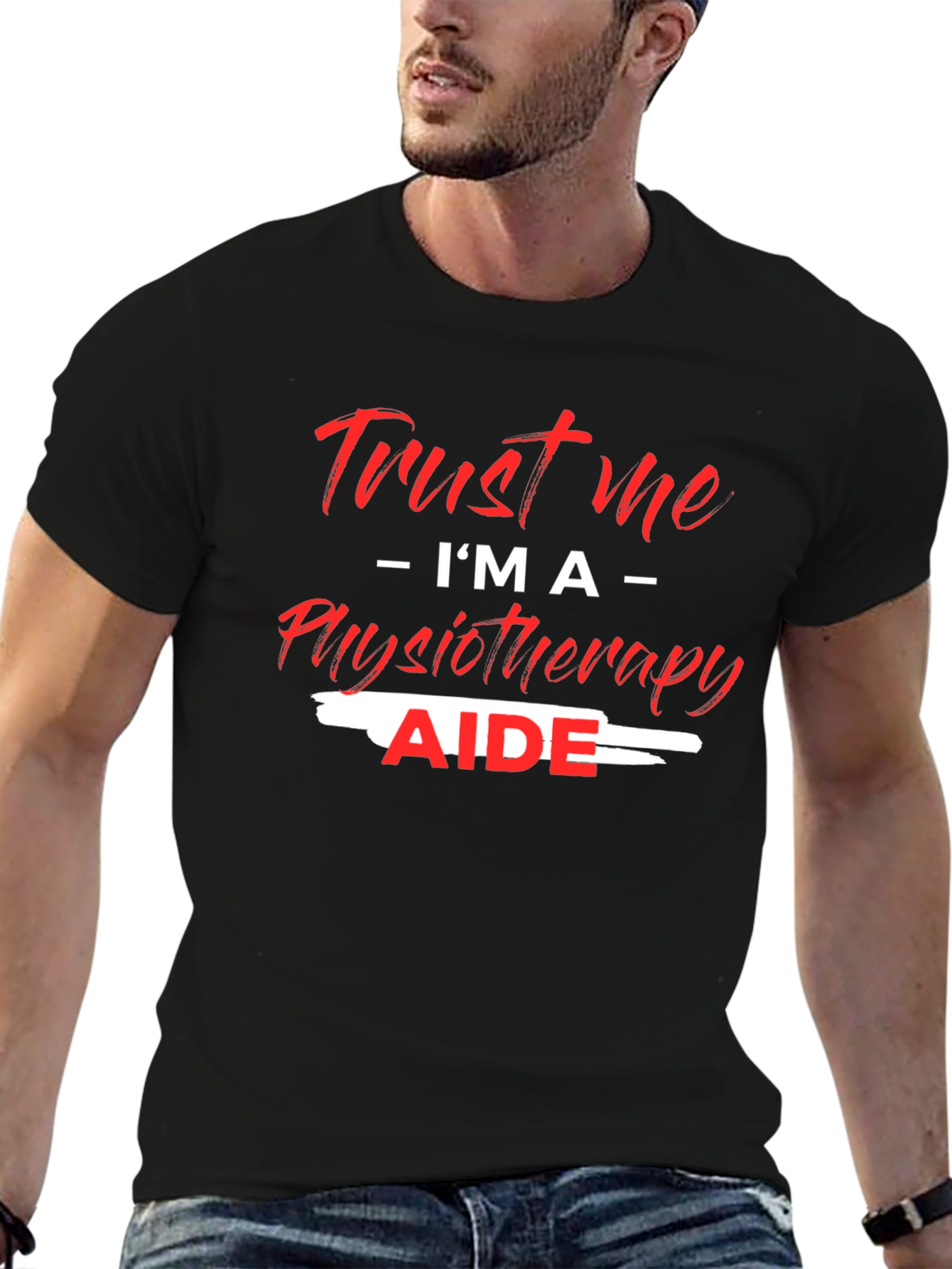 Black Trust Me I'm A Physiotherapy Aide Black T-Shirt view 6
