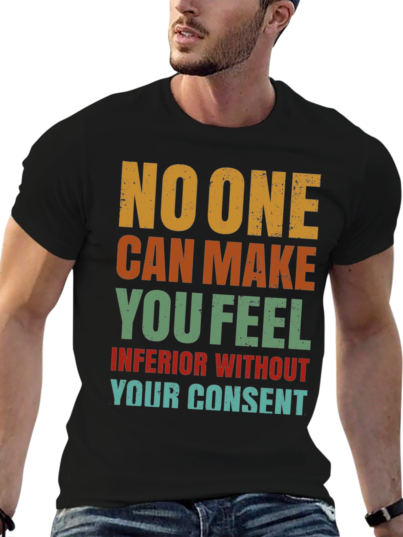 Black Inspirational T-Shirt: No One Can Make You Feel Inferior view 6