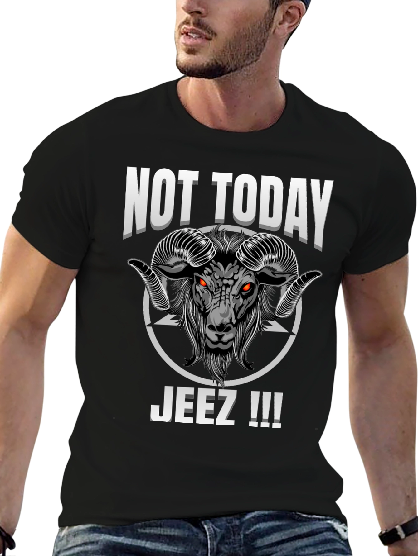 Black Not Today Jeez T-Shirt view 6